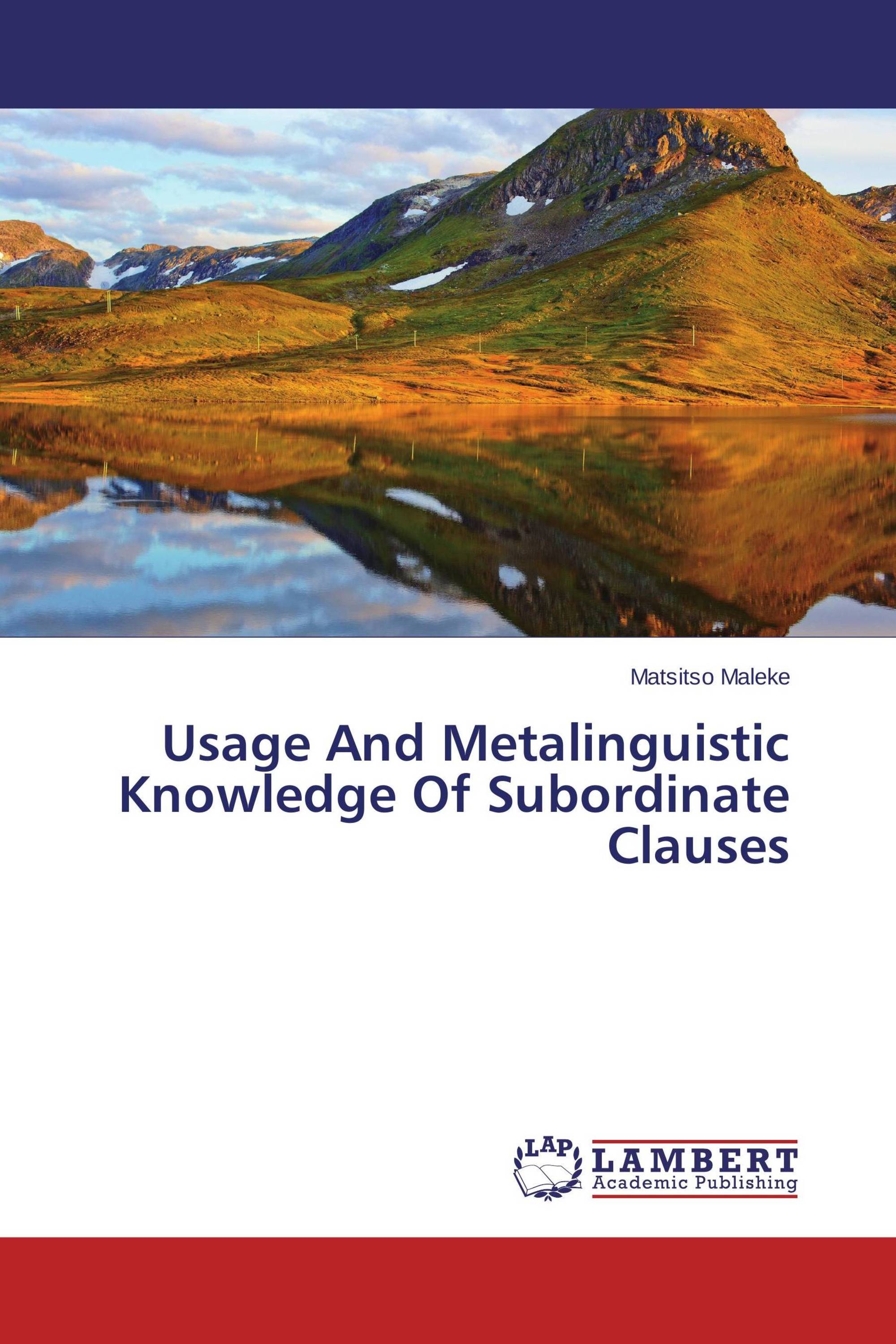 Usage And Metalinguistic Knowledge Of Subordinate Clauses