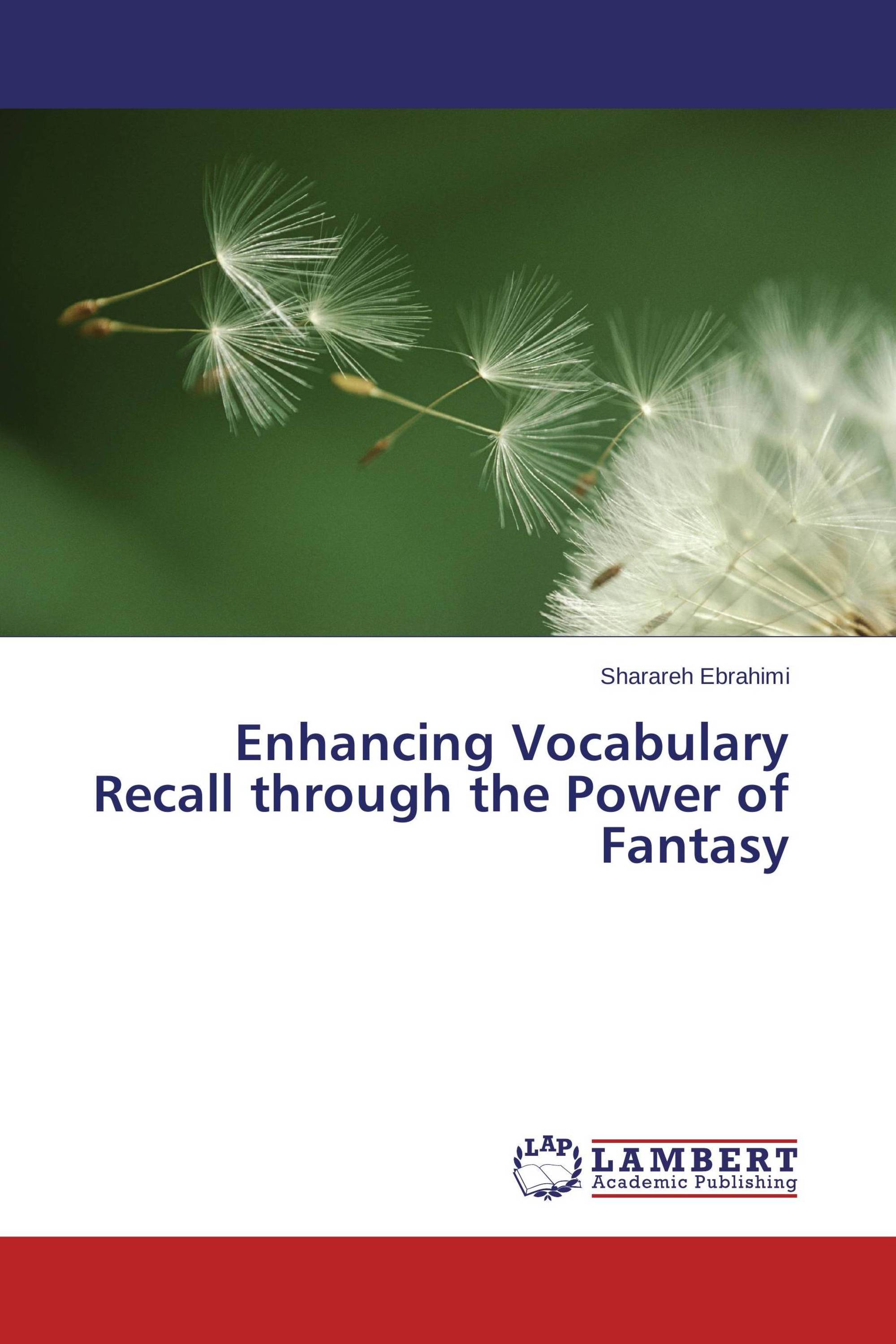 Enhancing Vocabulary Recall through the Power of Fantasy