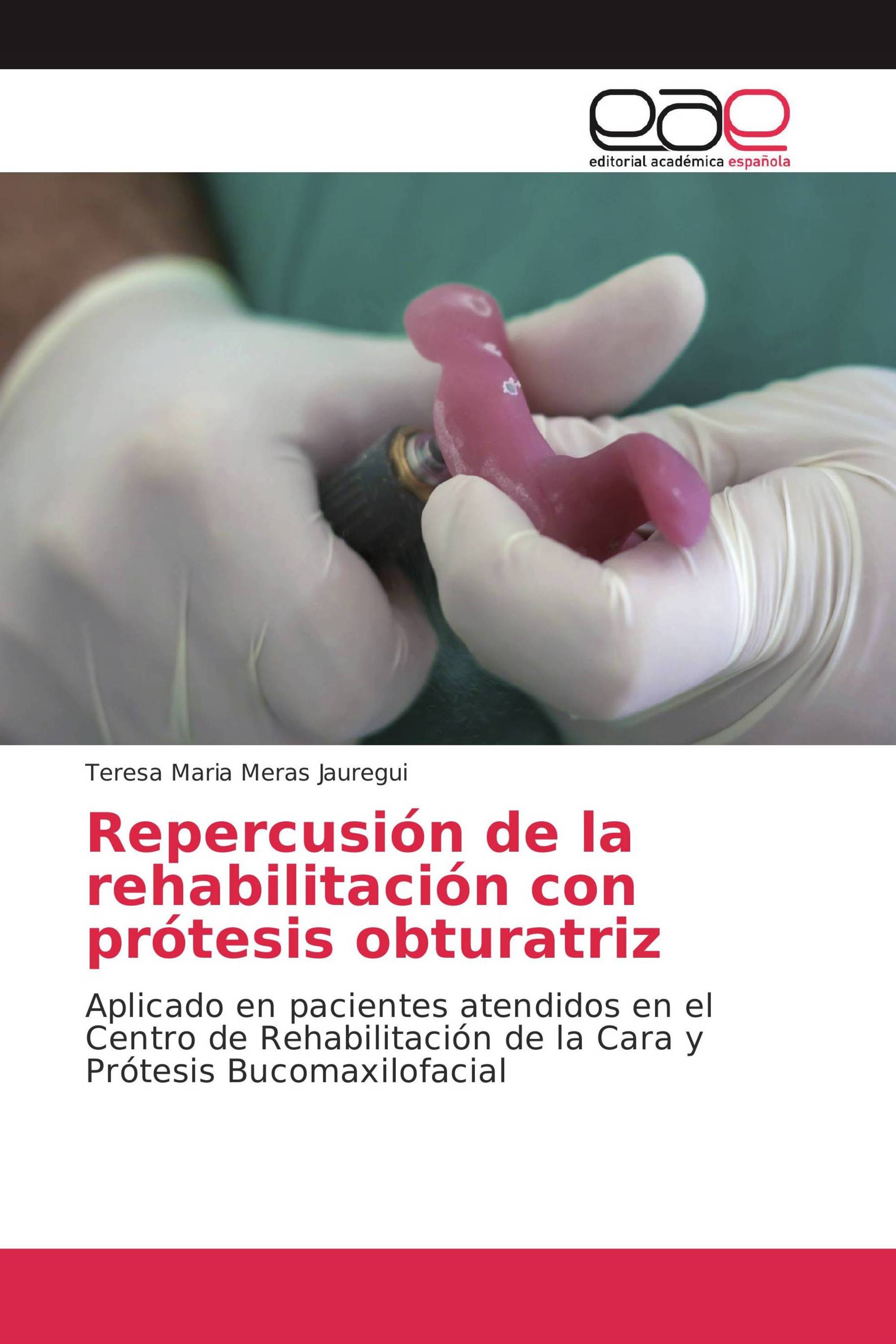 Repercusión de la rehabilitación con prótesis obturatriz