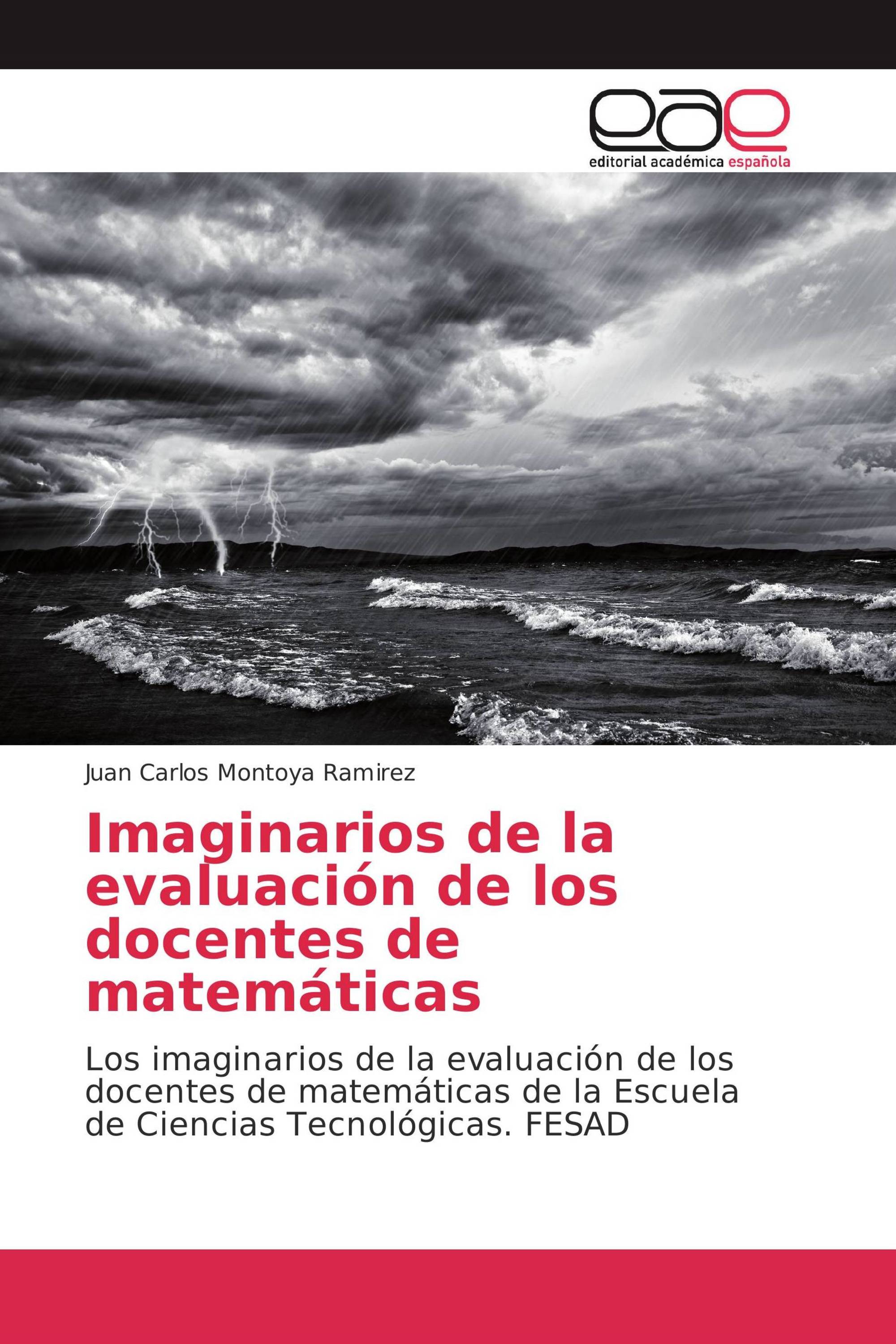 Imaginarios de la evaluación de los docentes de matemáticas