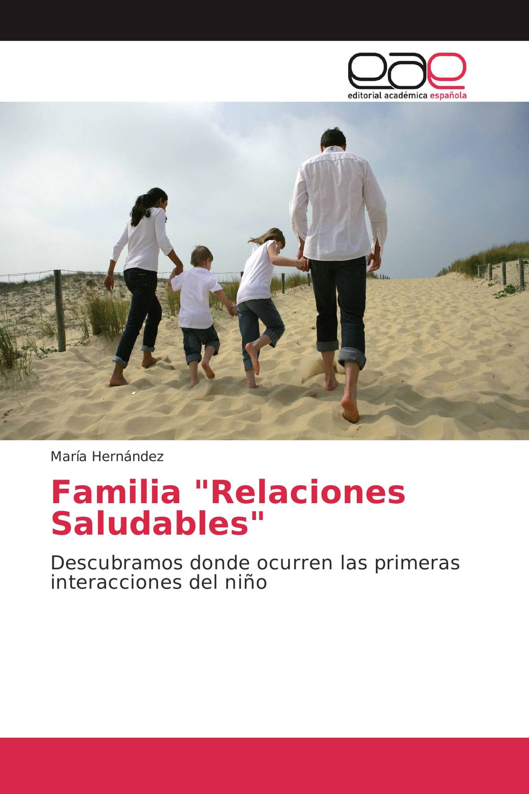 Familia "Relaciones Saludables"