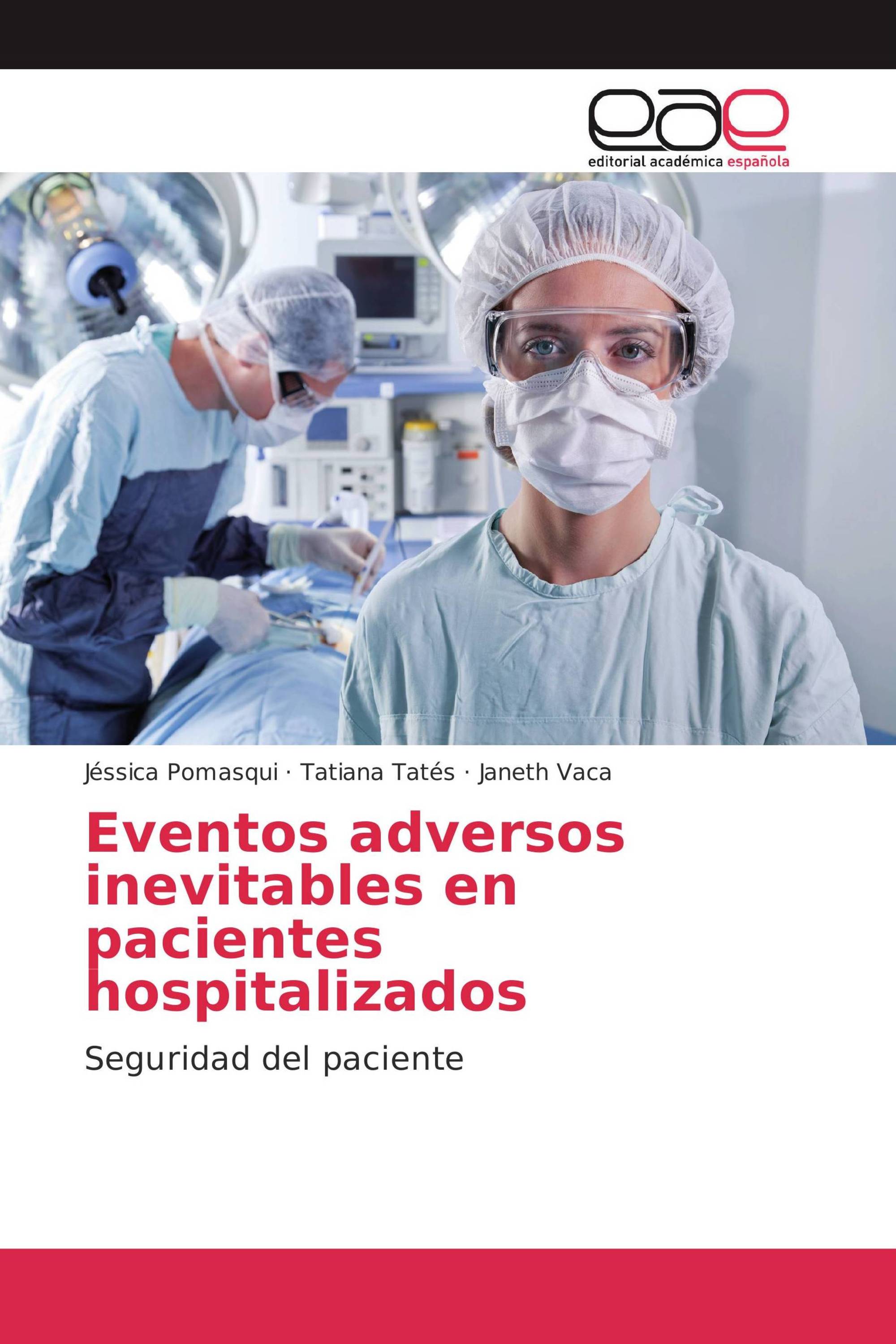 Eventos adversos inevitables en pacientes hospitalizados