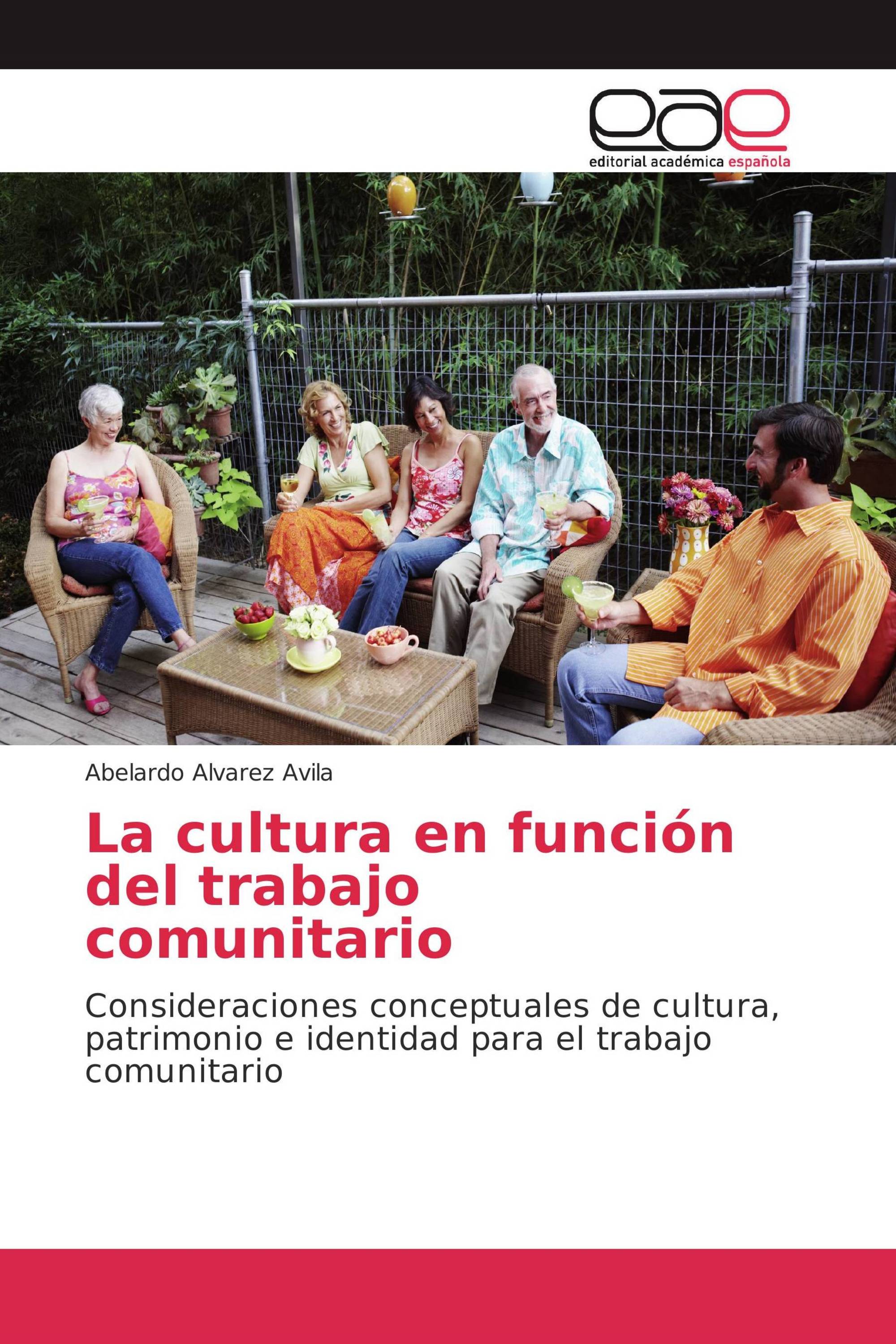 La cultura en función del trabajo comunitario