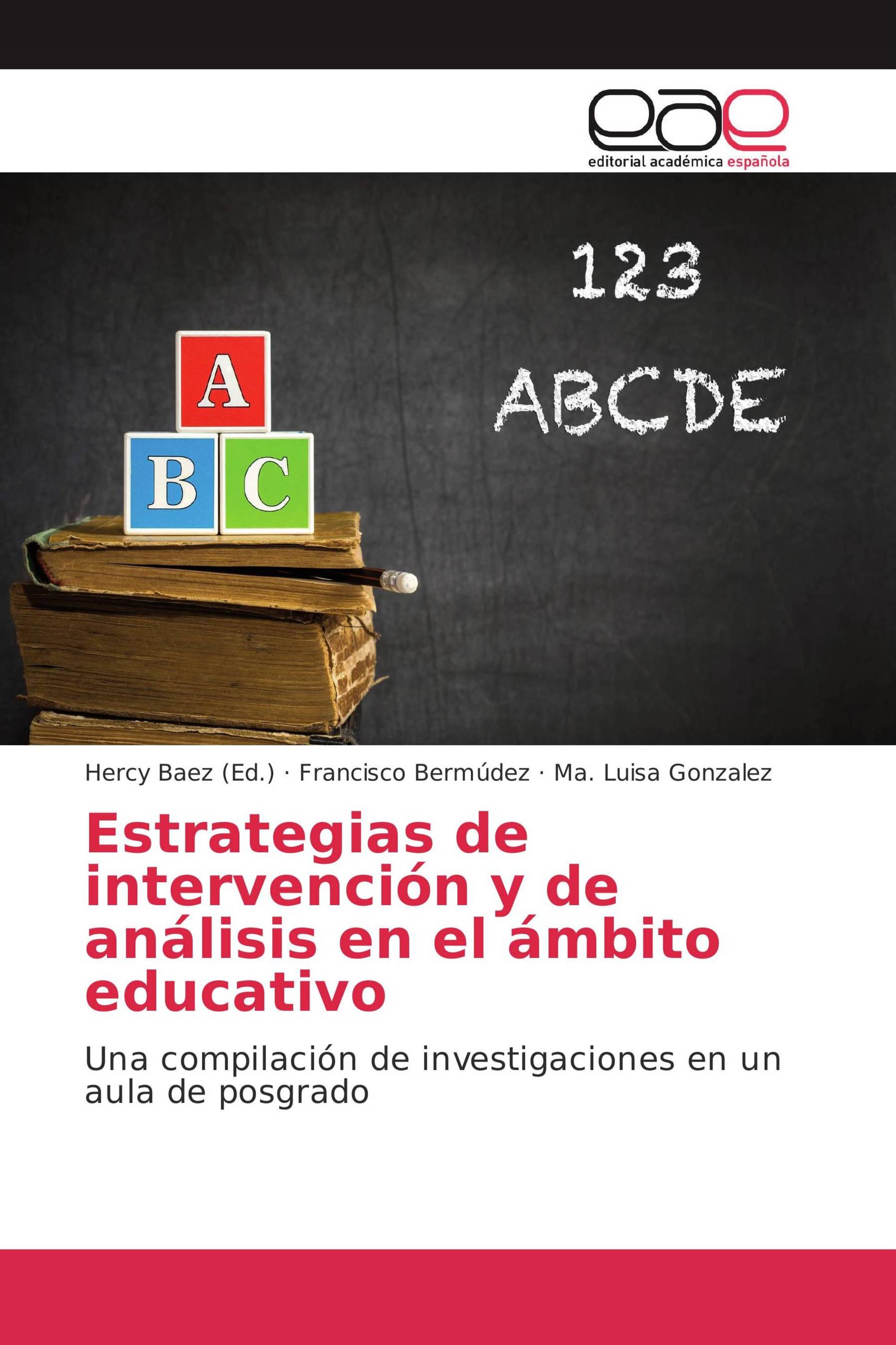 Estrategias de intervención y de análisis en el ámbito educativo