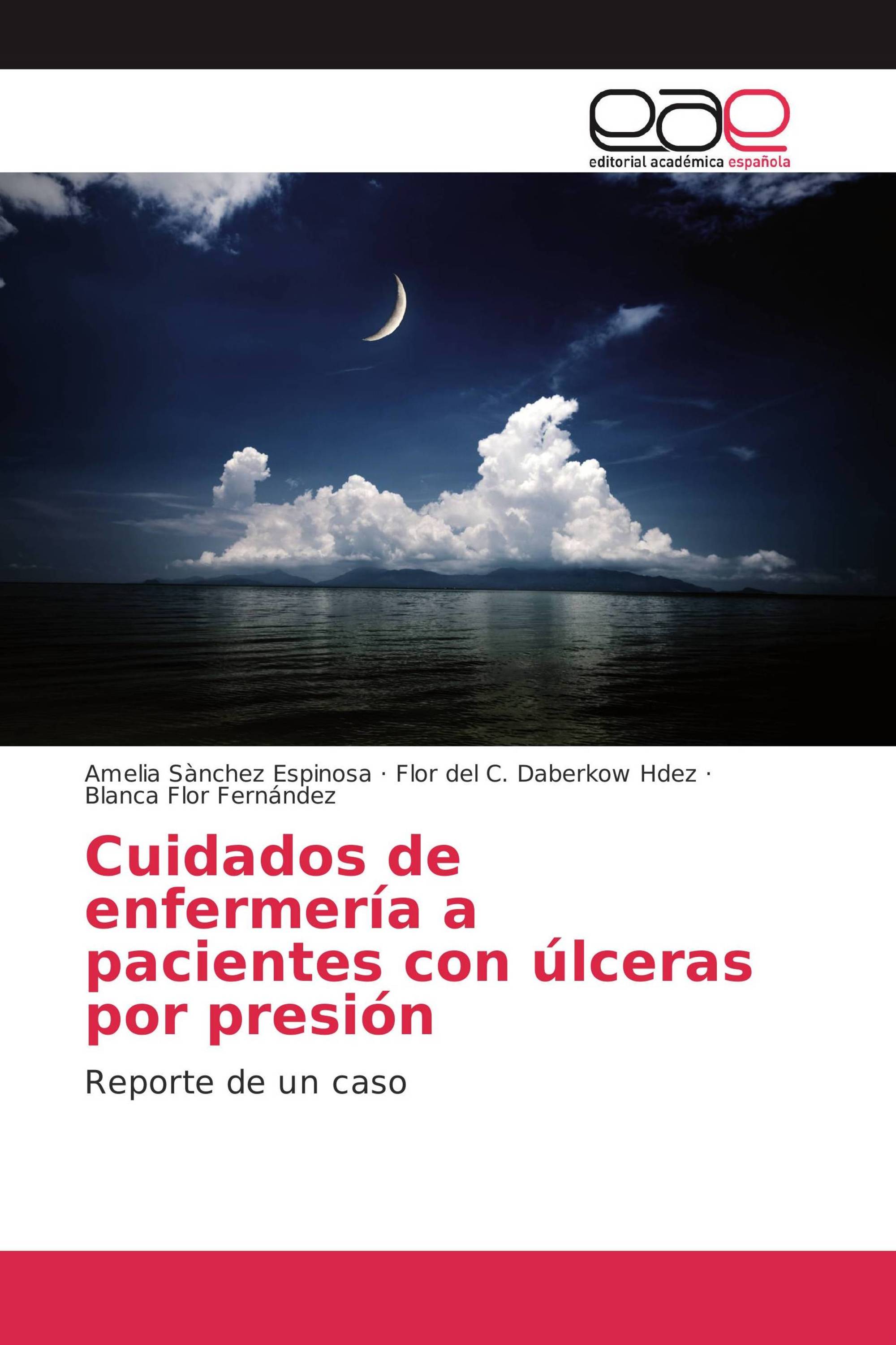 Cuidados de enfermería a pacientes con úlceras por presión