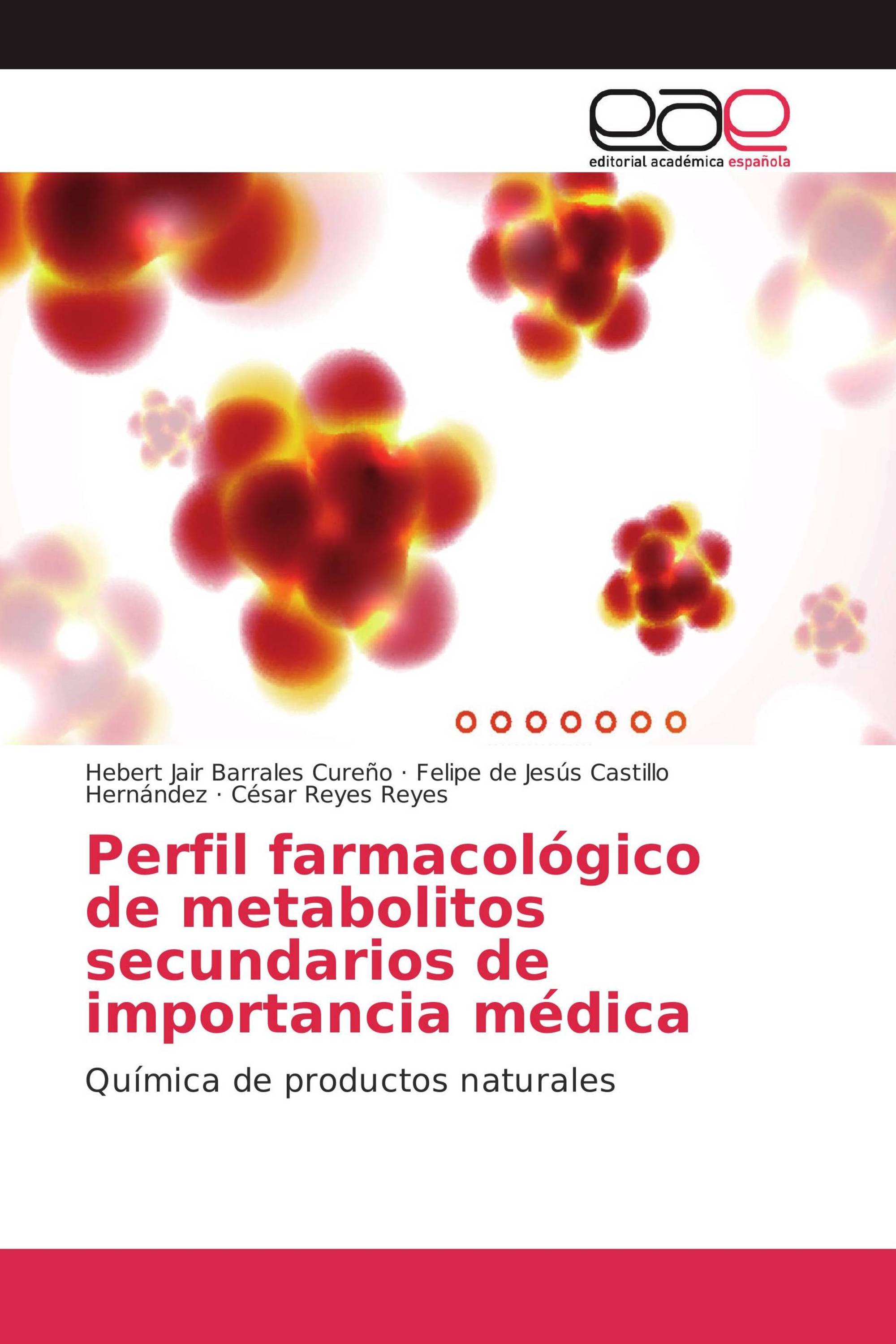 Perfil farmacológico de metabolitos secundarios de importancia médica