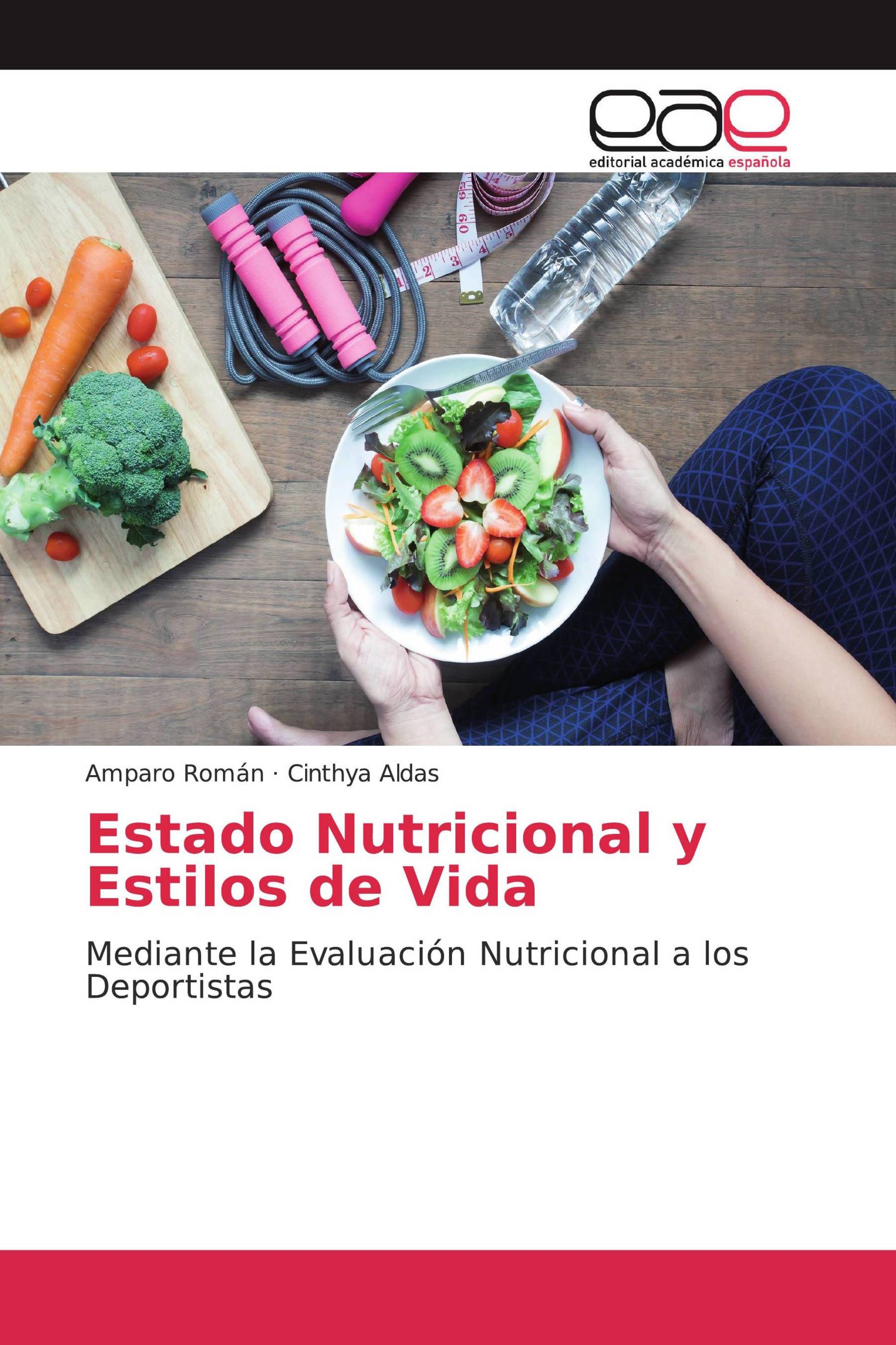 Estado Nutricional y Estilos de Vida