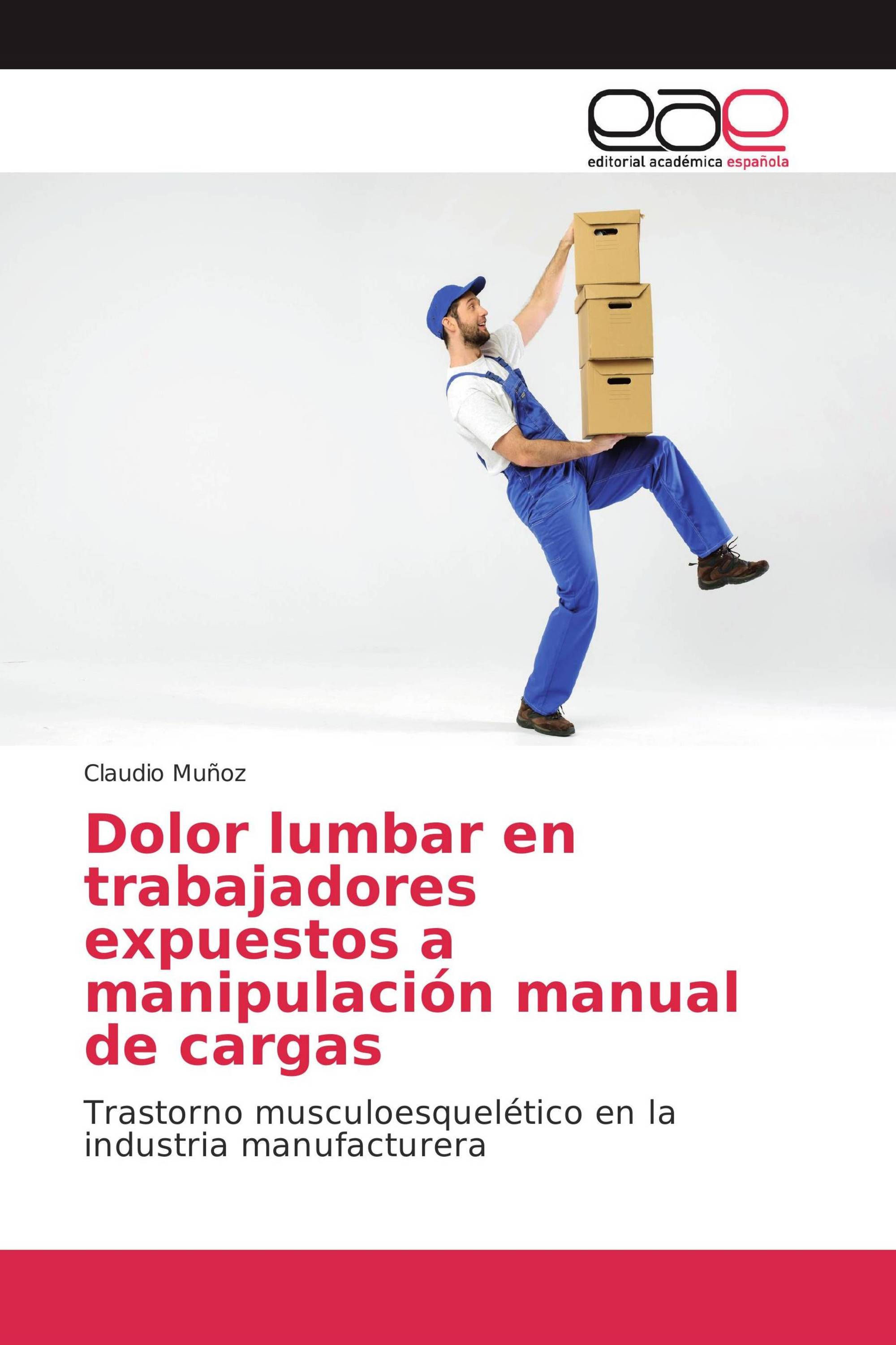 Dolor lumbar en trabajadores expuestos a manipulación manual de cargas