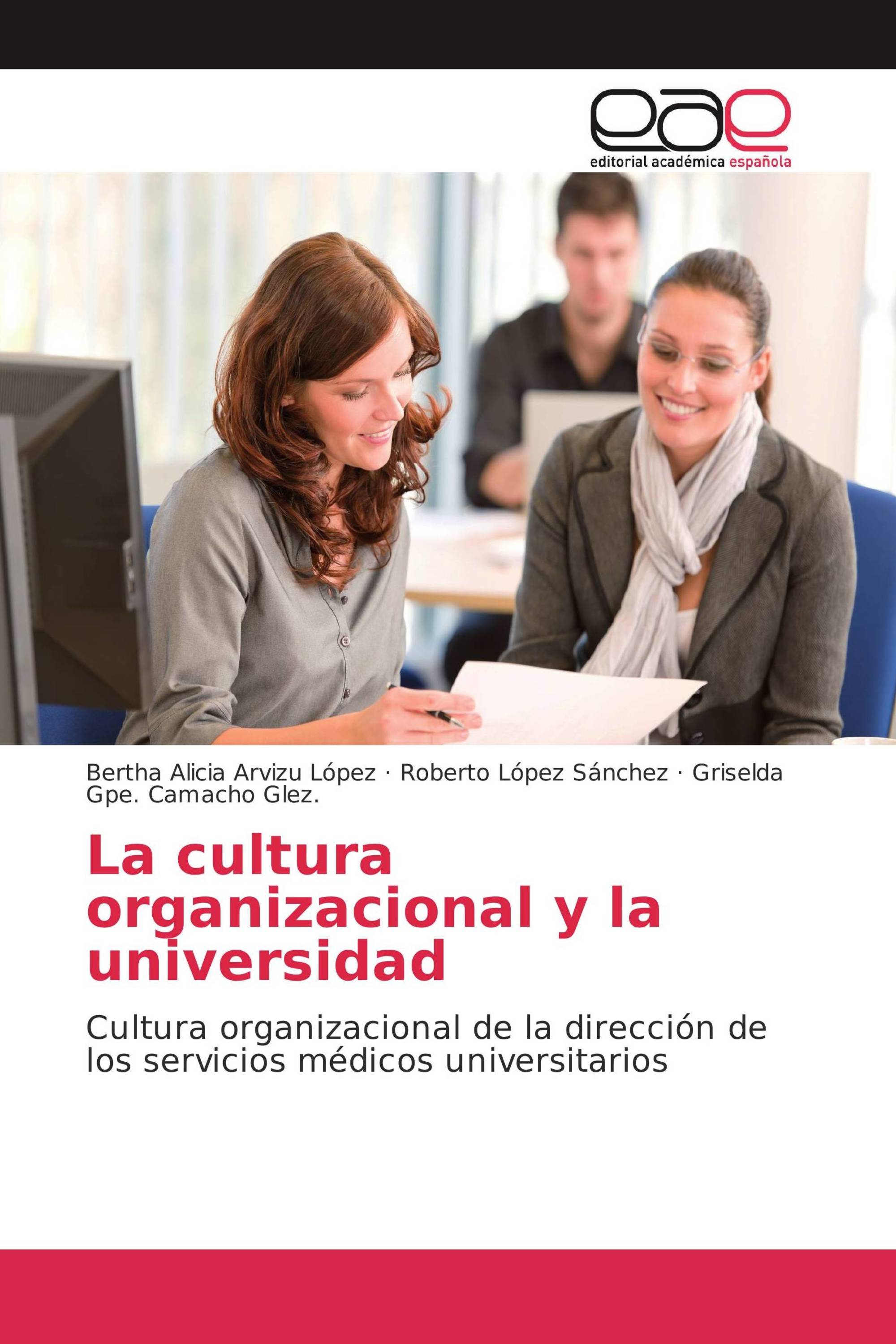 La cultura organizacional y la universidad