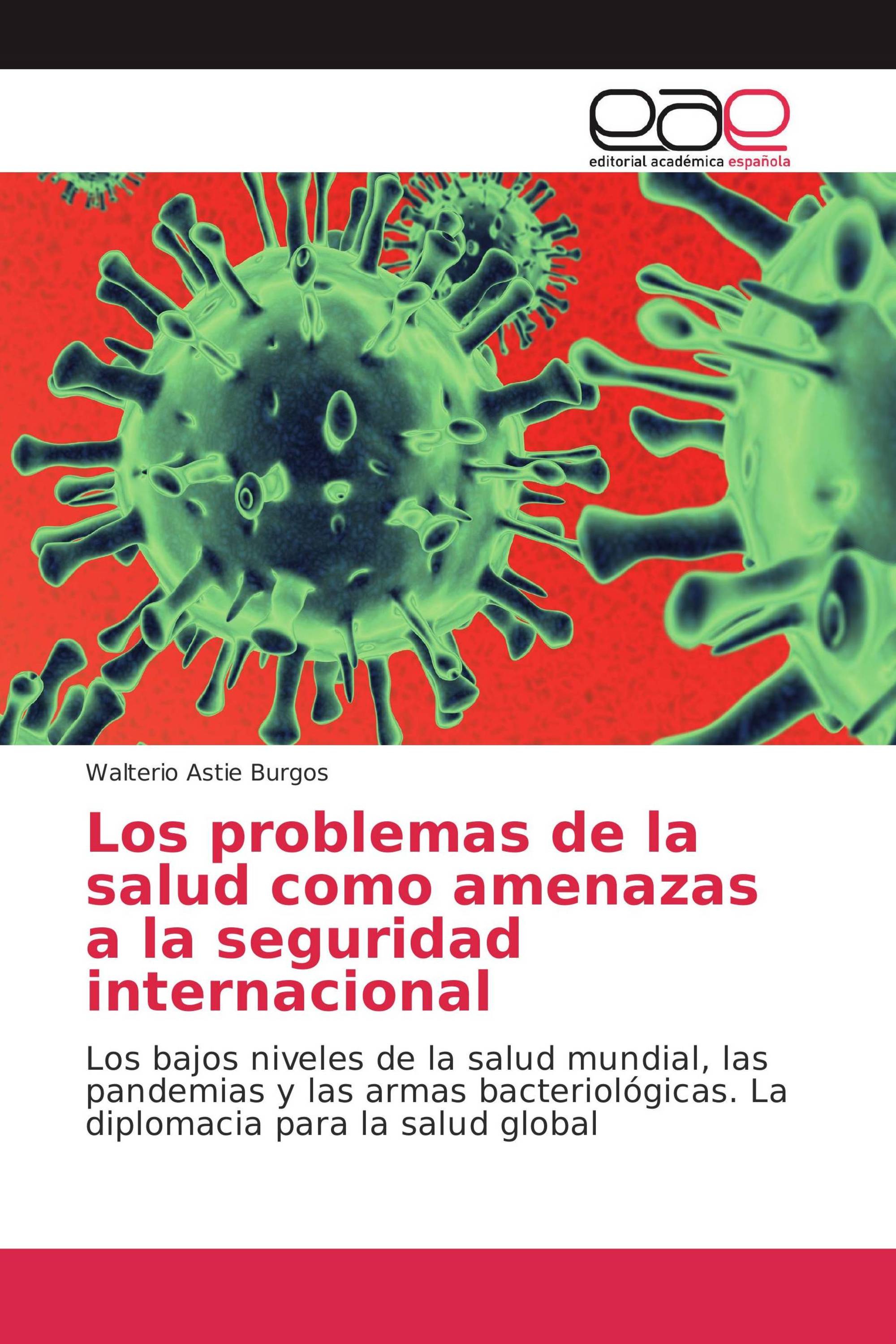 Los problemas de la salud como amenazas a la seguridad internacional