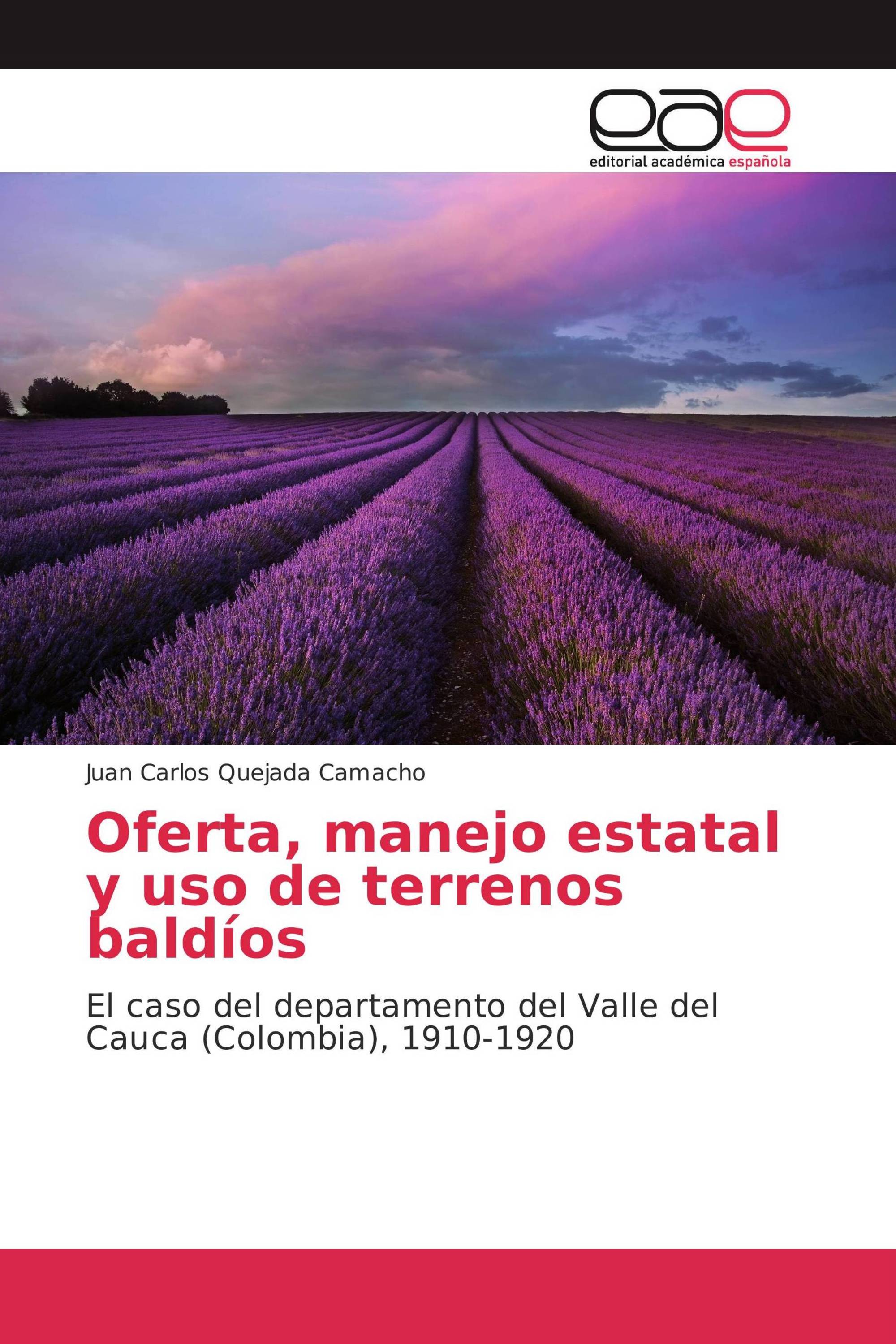 Oferta, manejo estatal y uso de terrenos baldíos