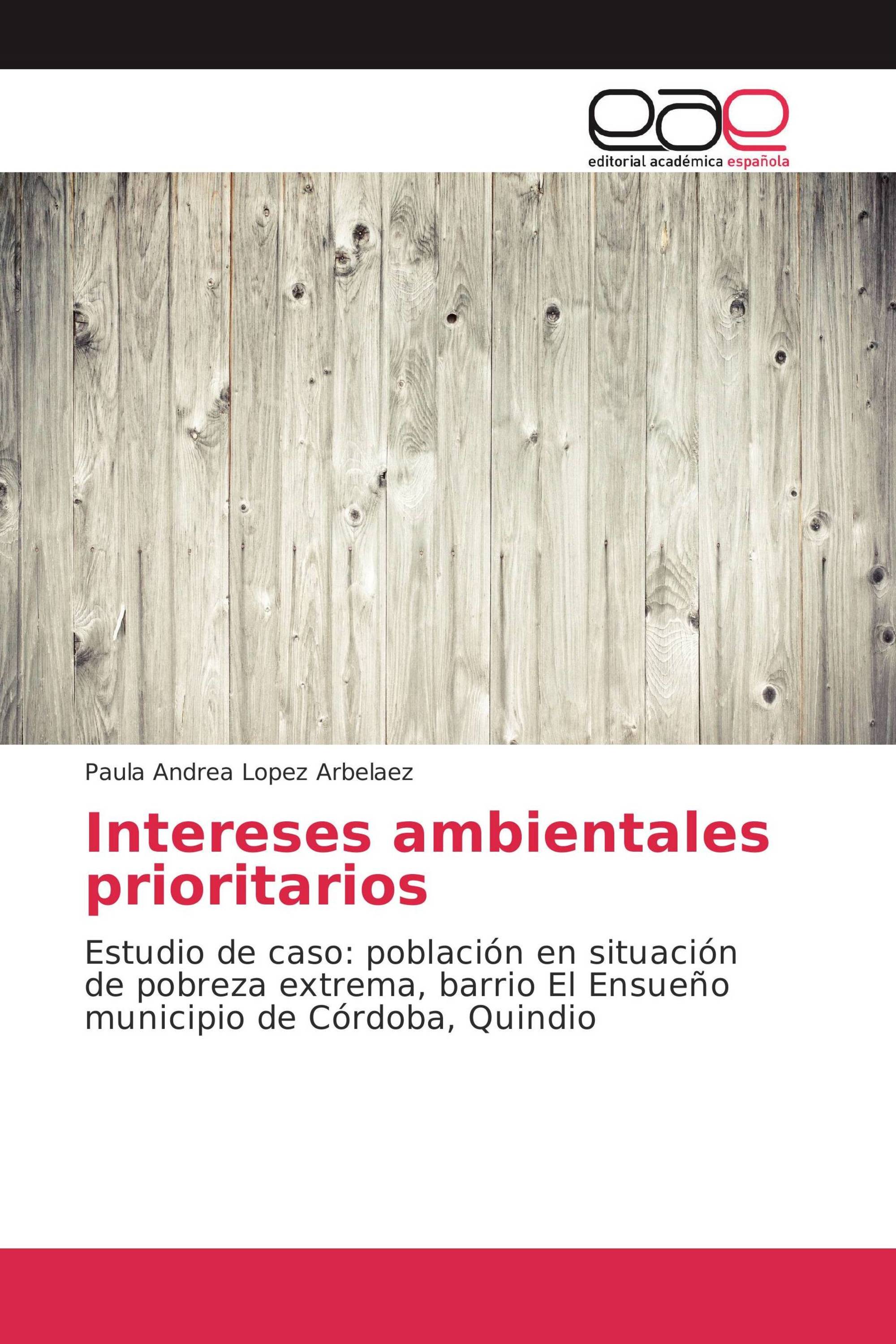 Intereses ambientales prioritarios