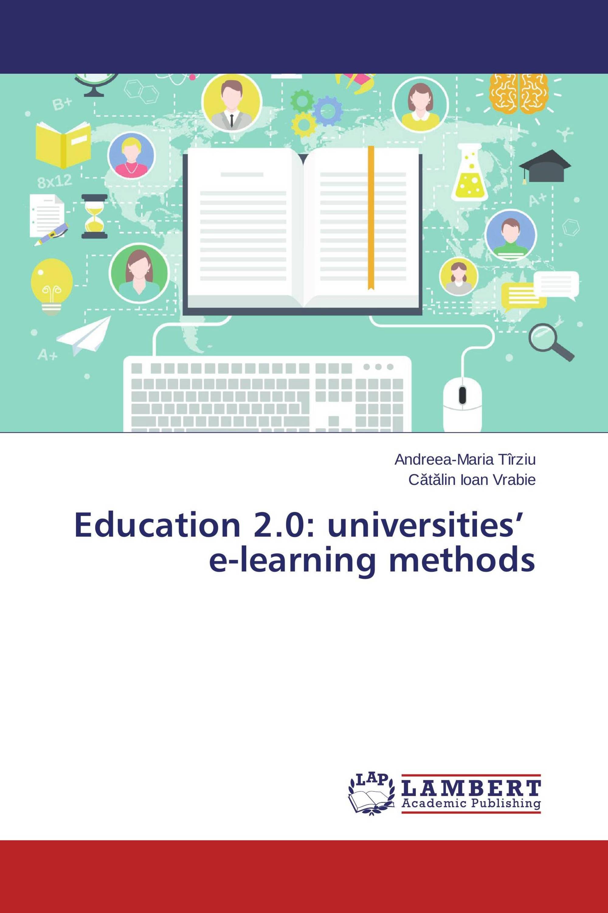 Education 2.0: universities’ e-learning methods