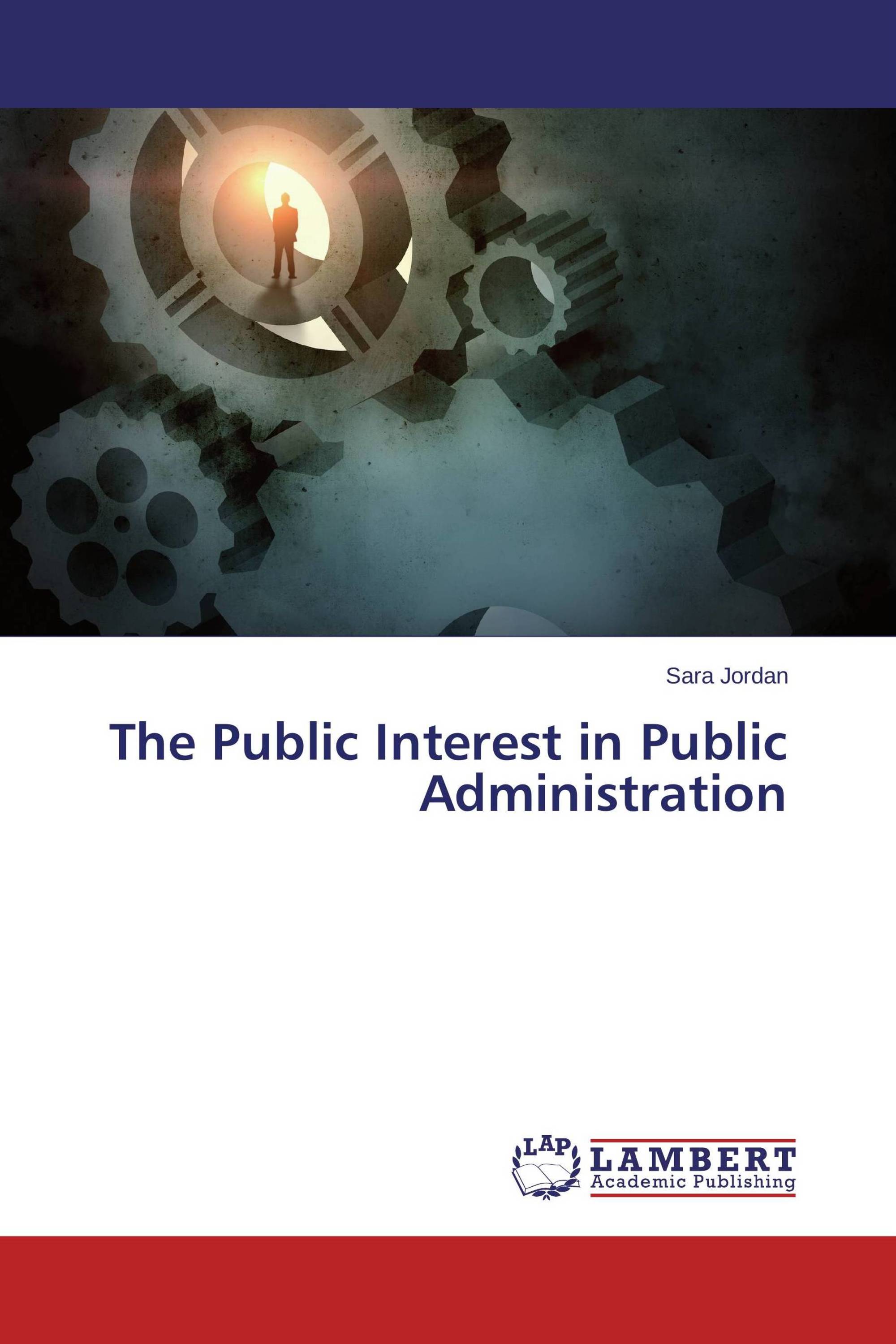 What Does Public Interest Mean In Government