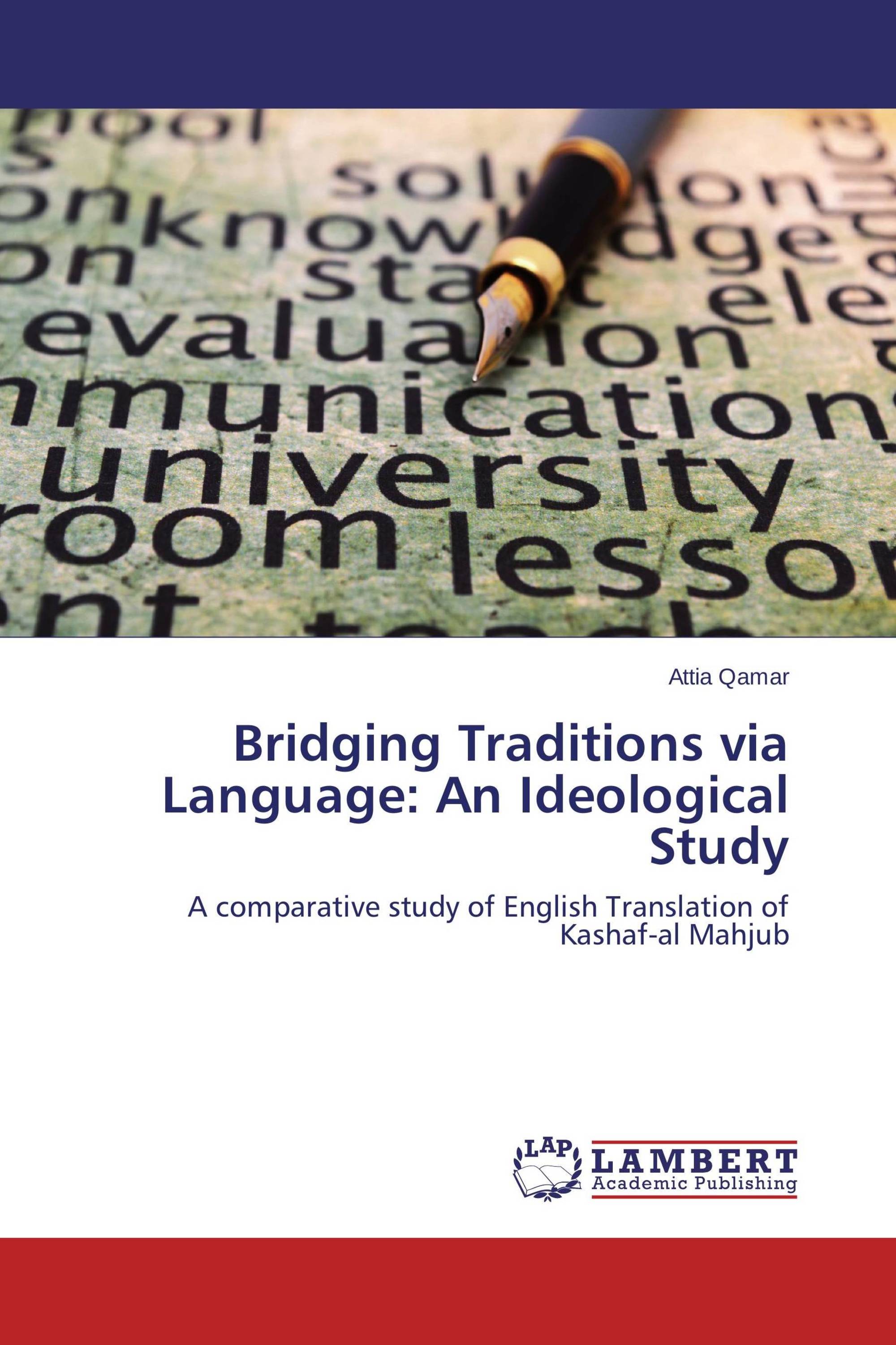 Bridging Traditions via Language: An Ideological Study