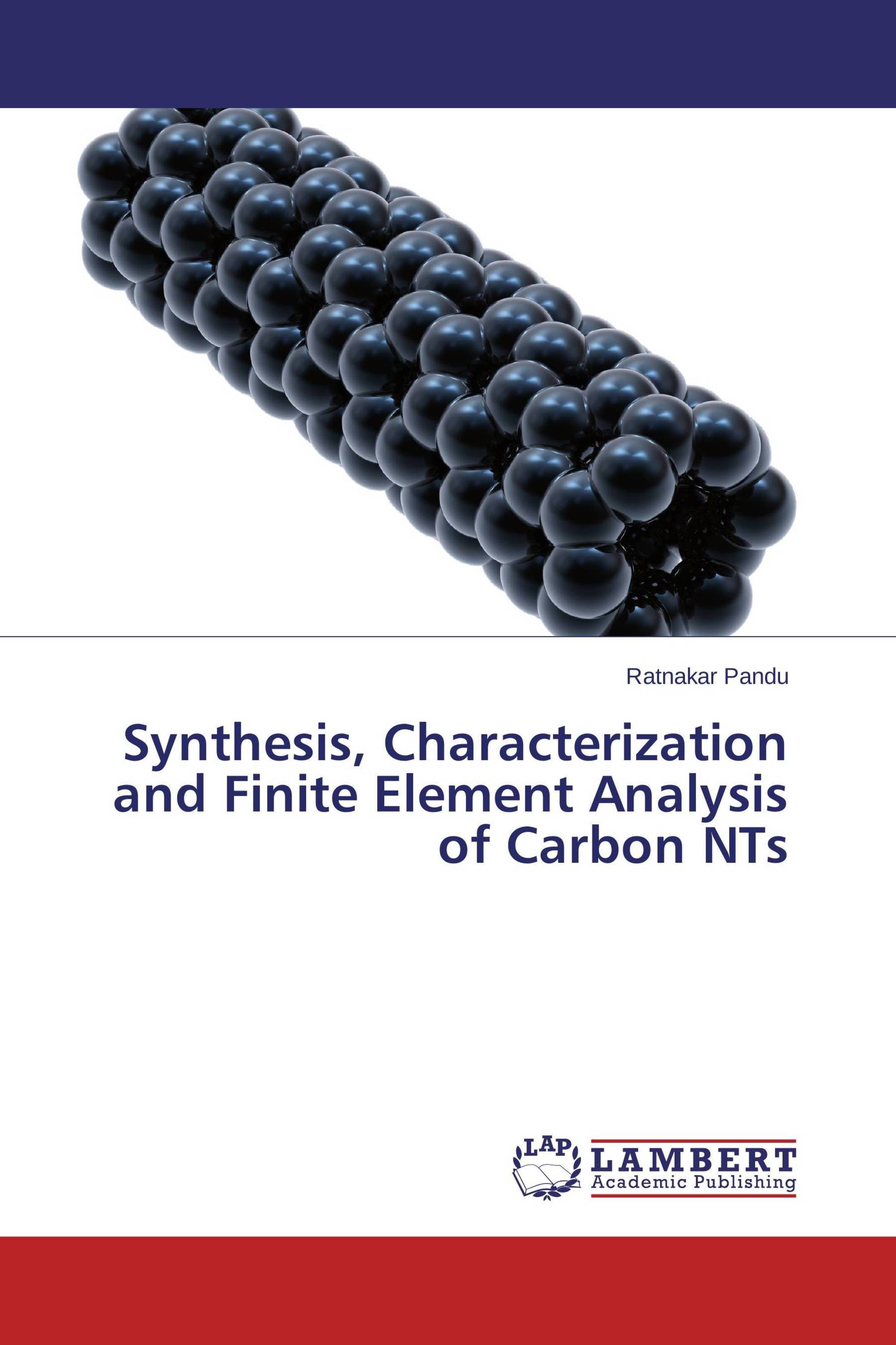 Synthesis, Characterization and Finite Element Analysis of Carbon NTs