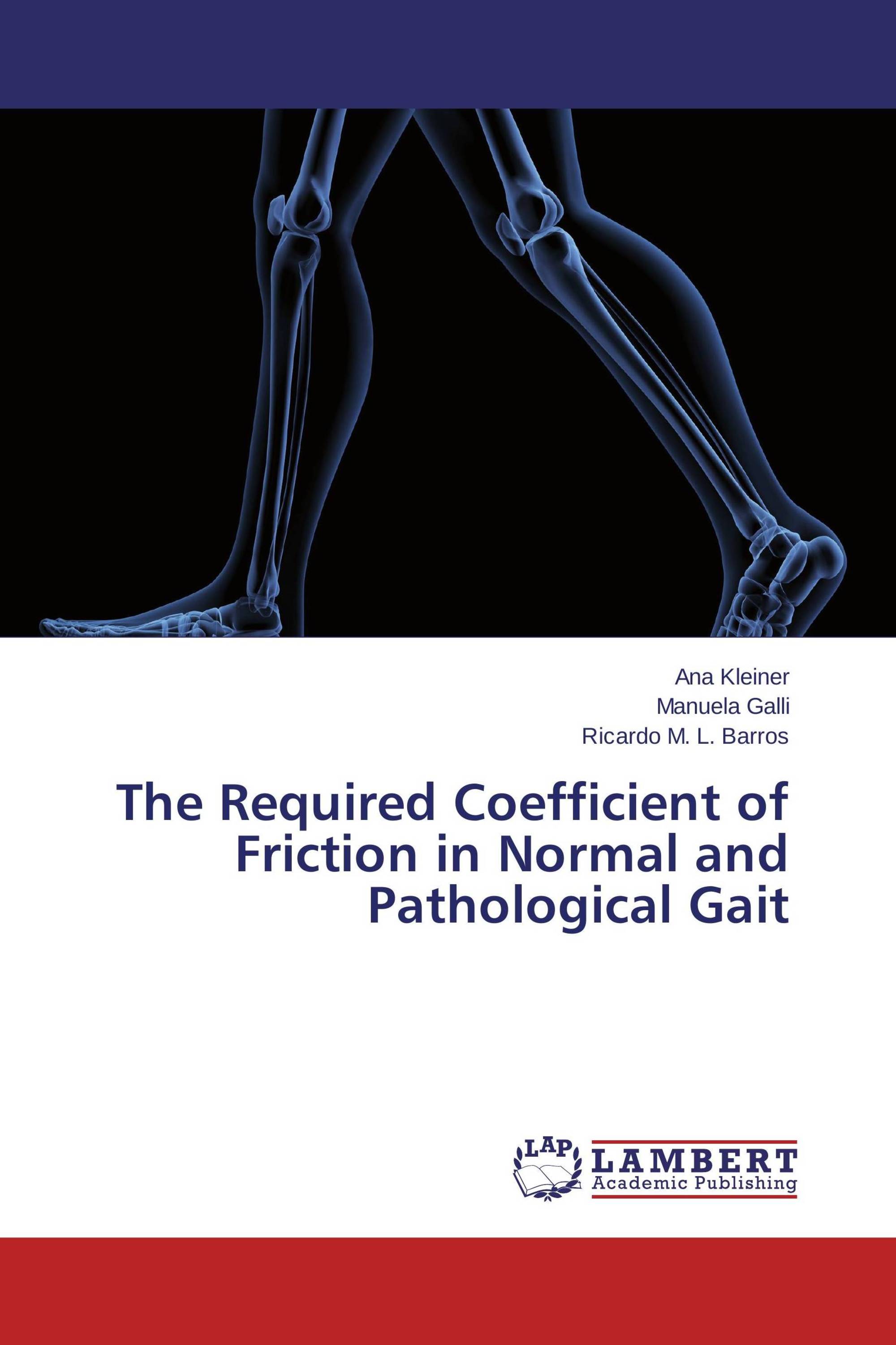 The Required Coefficient of Friction in Normal and Pathological Gait