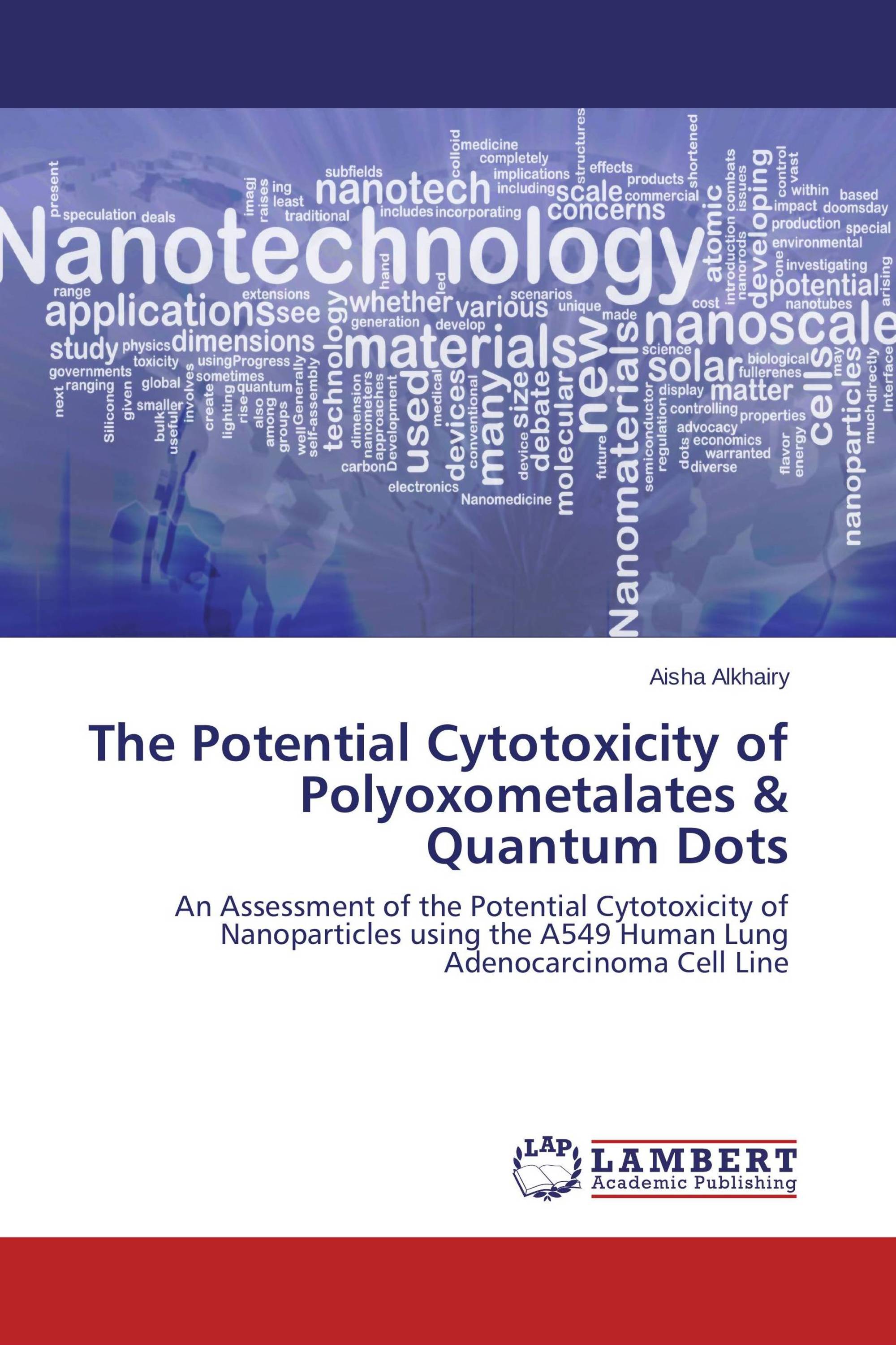 The Potential Cytotoxicity of Polyoxometalates & Quantum Dots