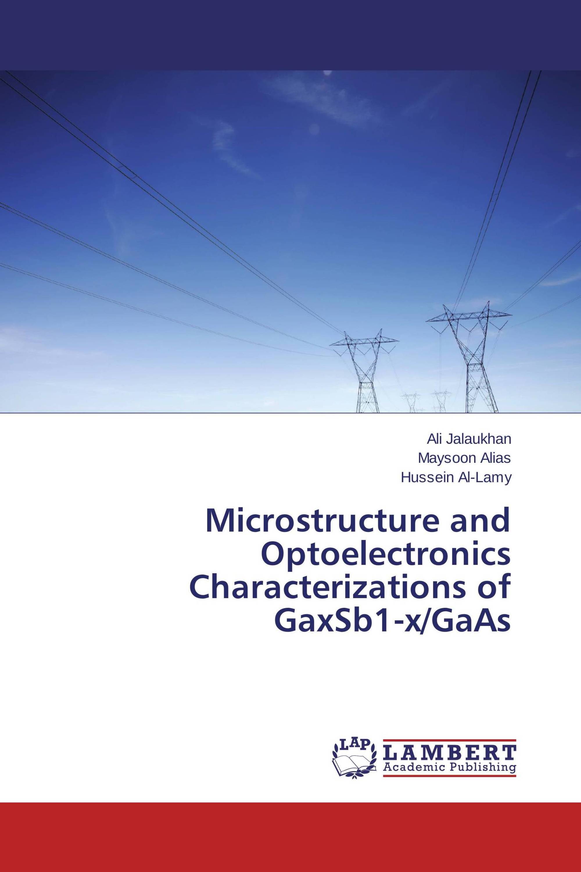 Microstructure and Optoelectronics Characterizations of GaxSb1-x/GaAs