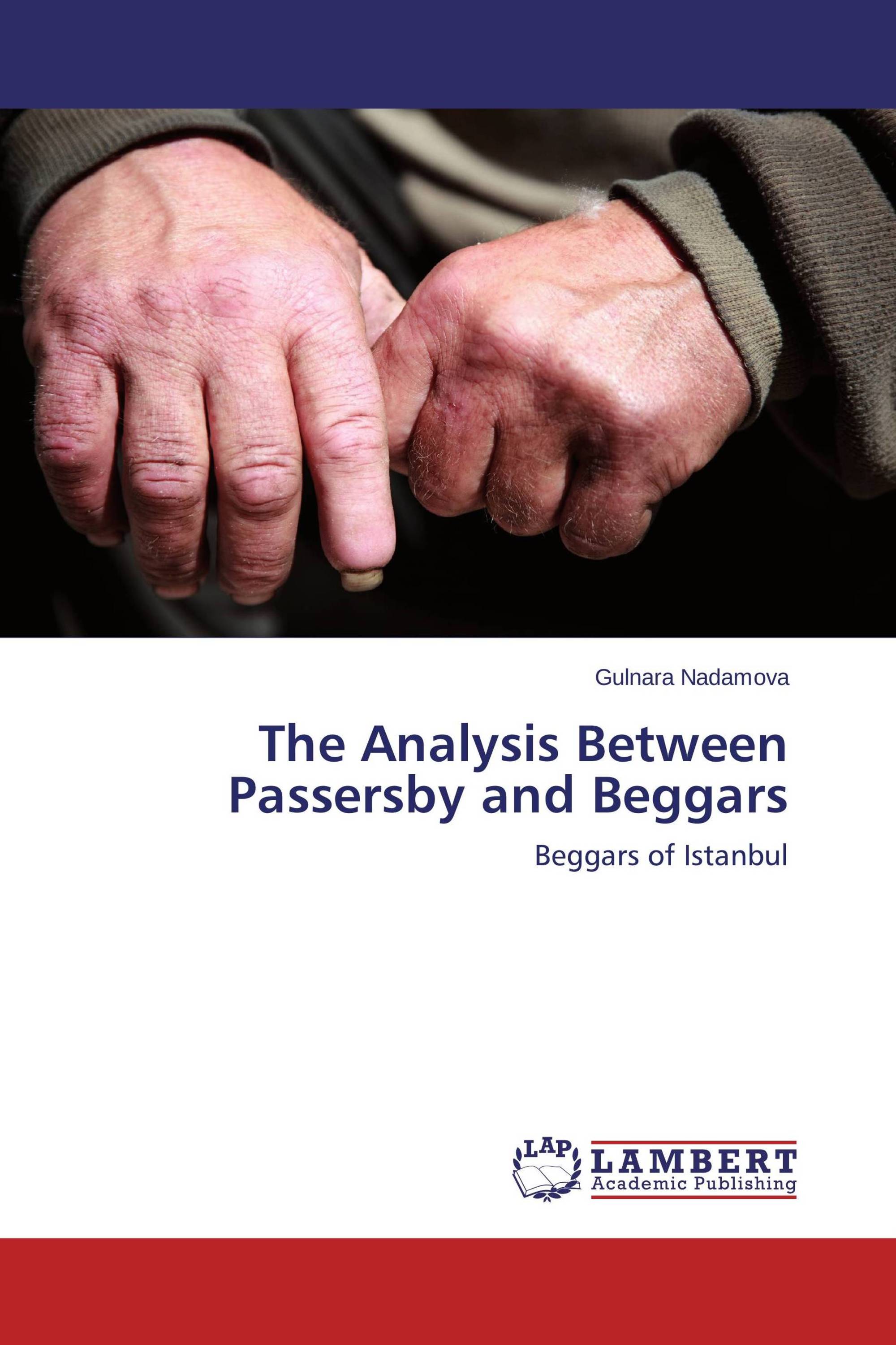 The Analysis Between Passersby and Beggars