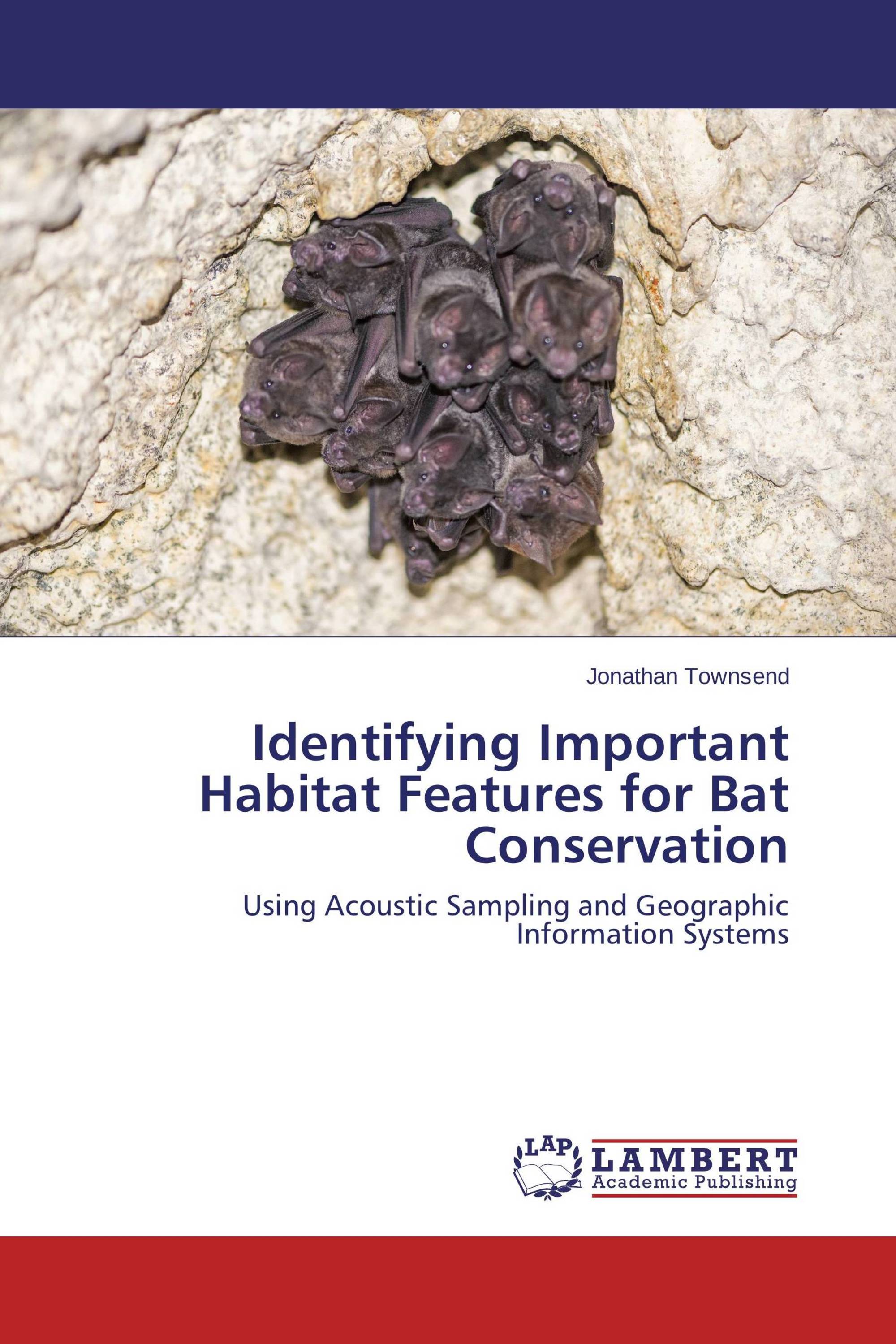 Identifying Important Habitat Features for Bat Conservation