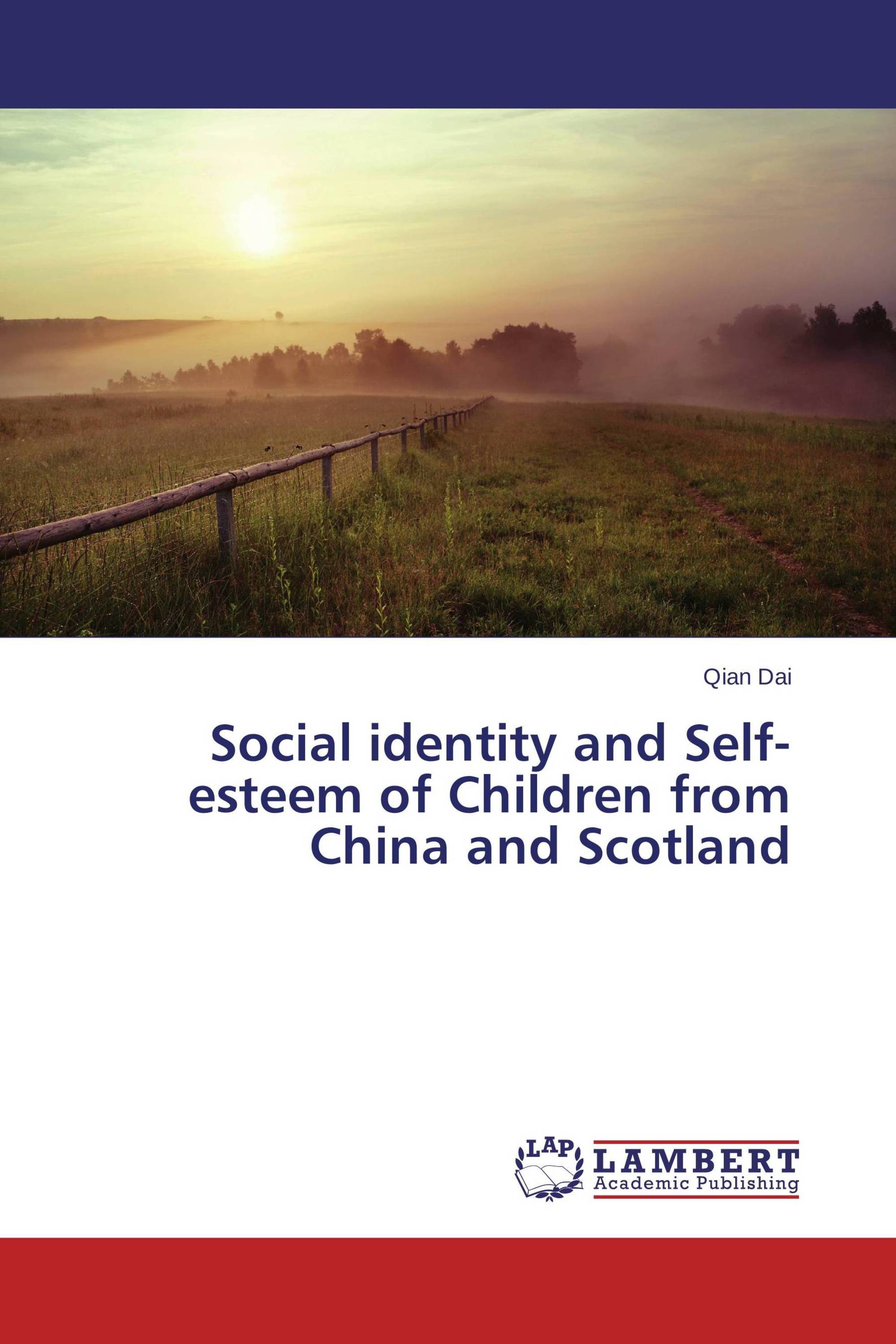 Social identity and Self-esteem of Children from China and Scotland