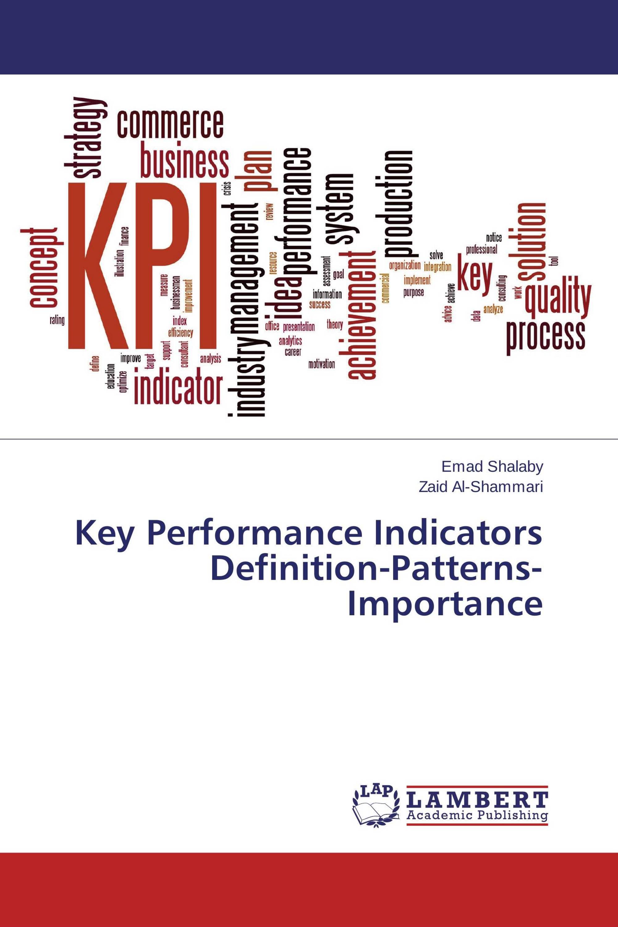 Key Performance Indicators DefinitionPatterns Importance / 9783659720611 / 9783659720611