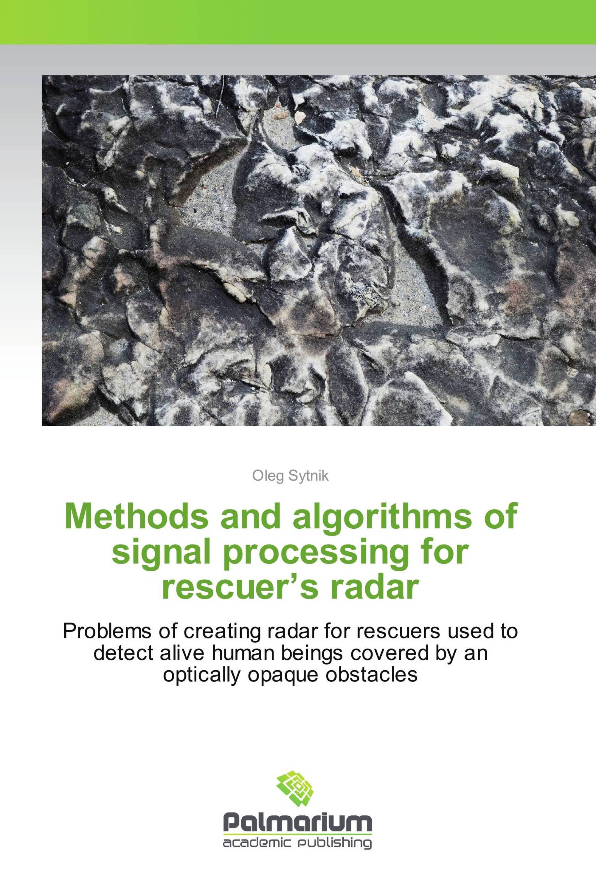 Methods and algorithms of signal processing for rescuer’s radar