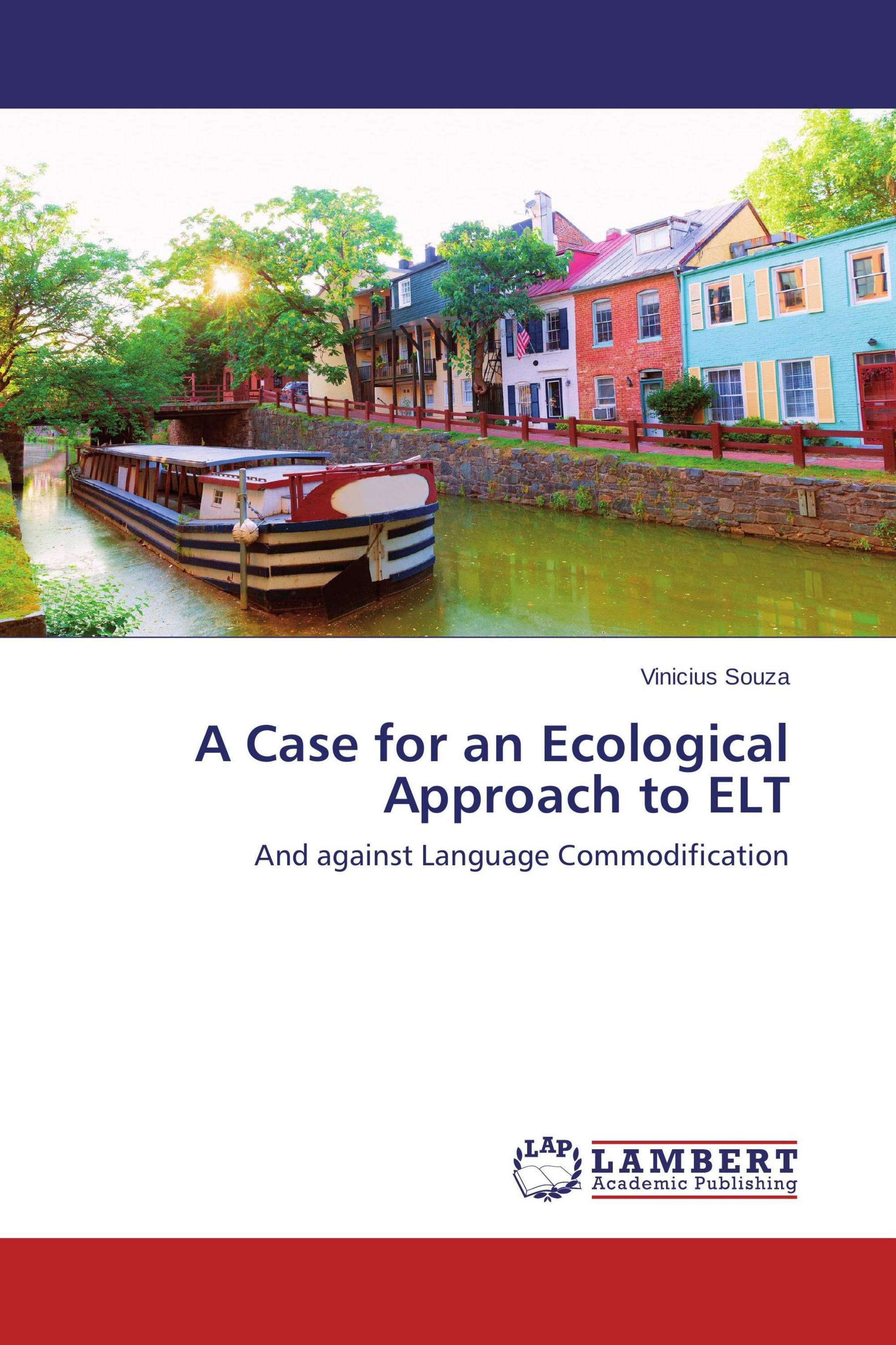 A Case for an Ecological Approach to ELT