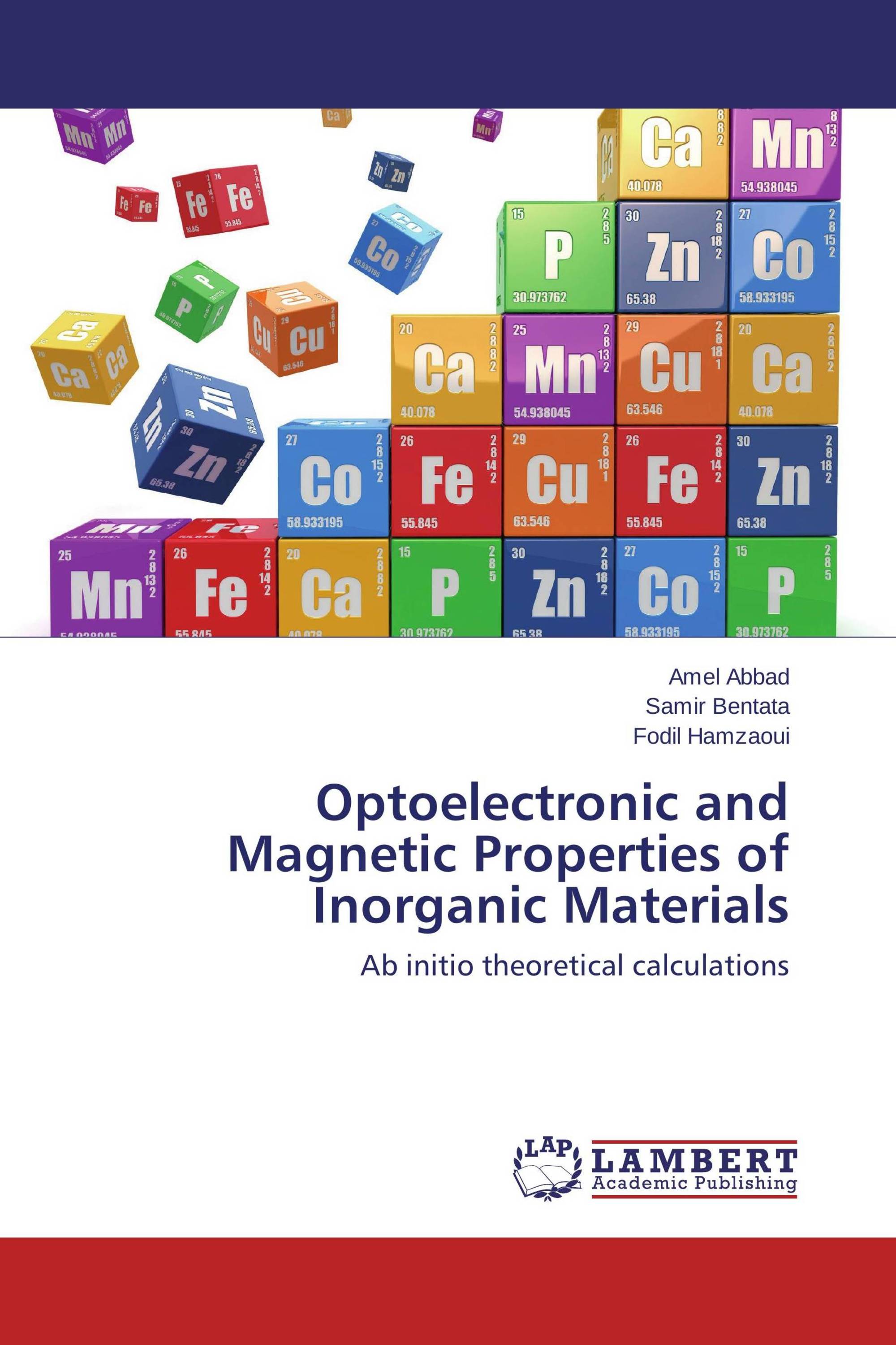 Optoelectronic and Magnetic Properties of Inorganic Materials