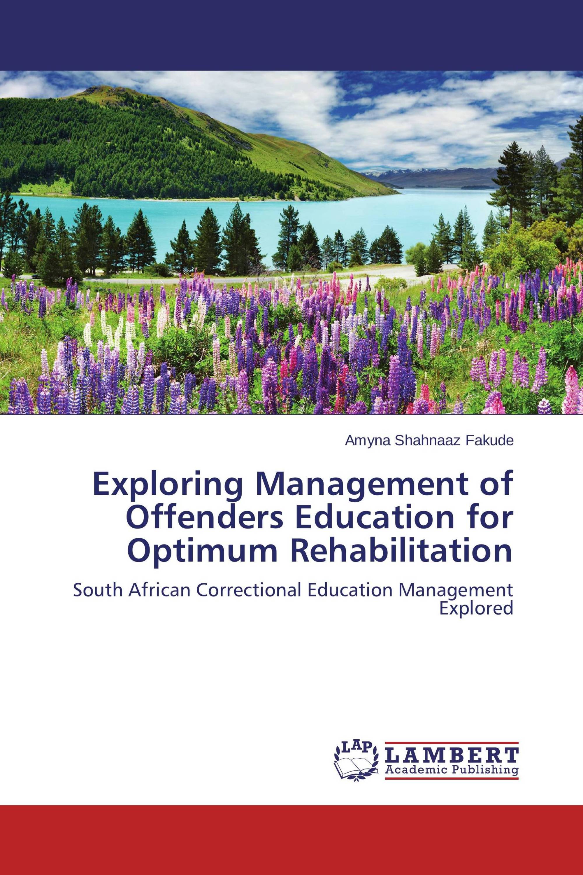 Exploring Management of Offenders Education for Optimum Rehabilitation