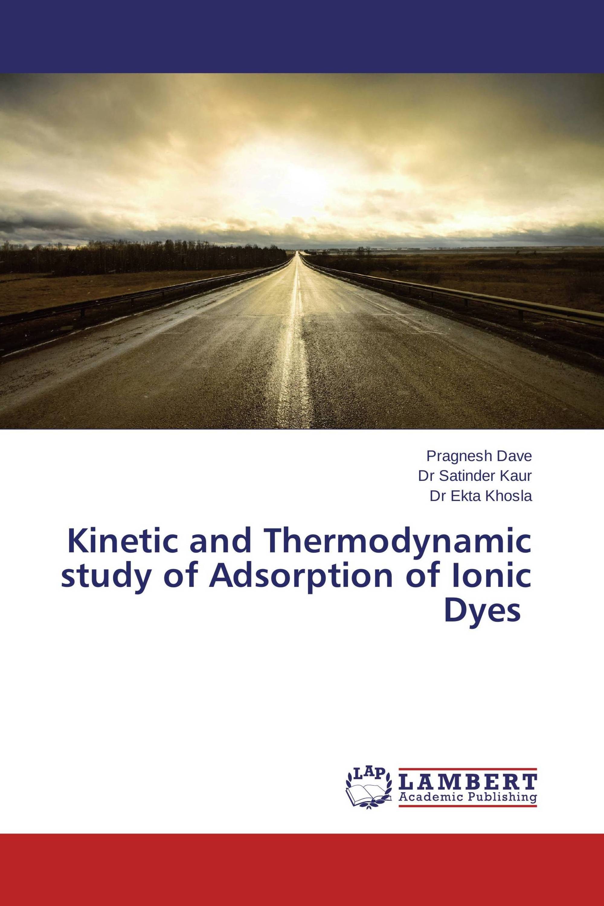 Kinetic and Thermodynamic study of Adsorption of Ionic Dyes