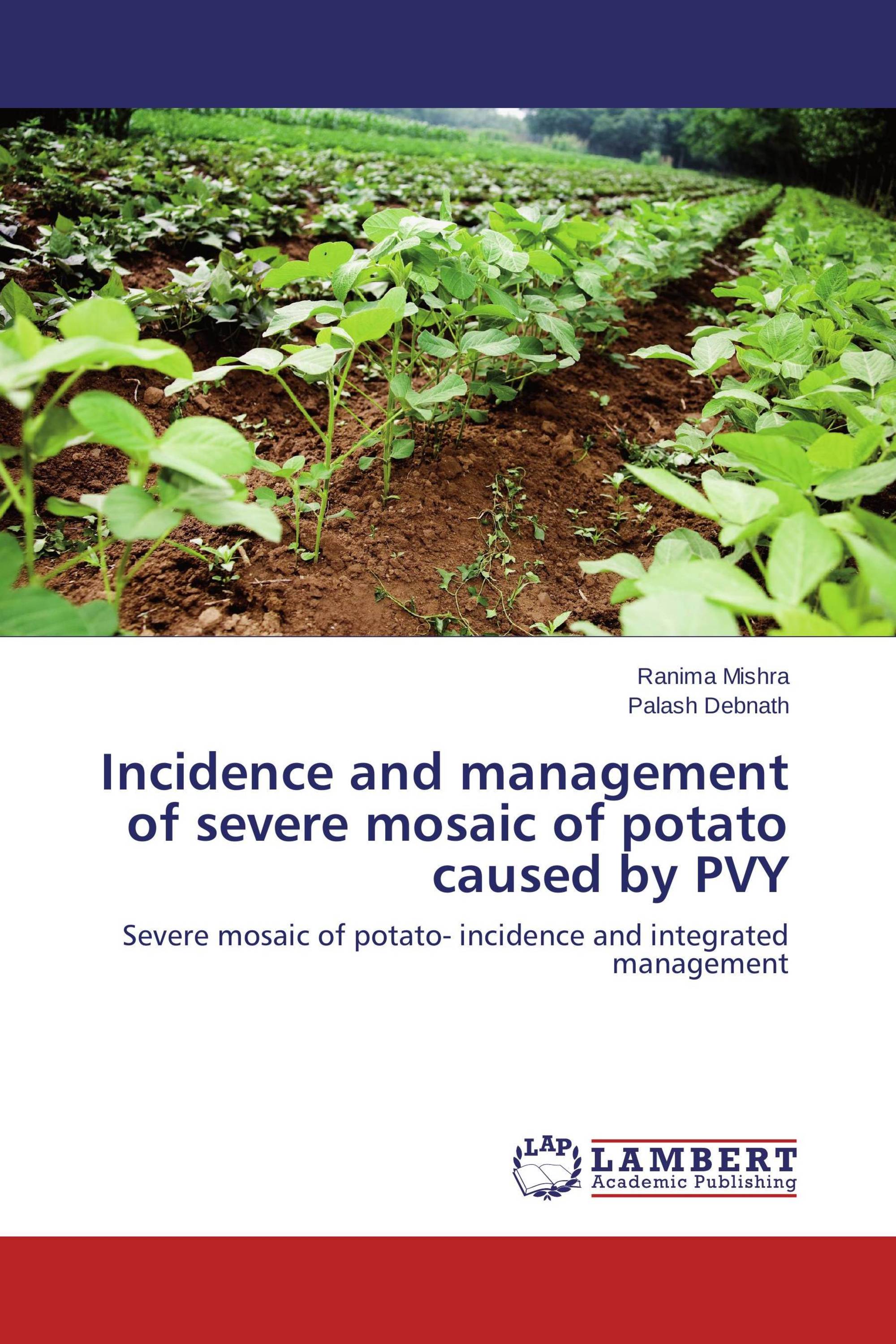 Incidence and management of severe mosaic of potato caused by PVY