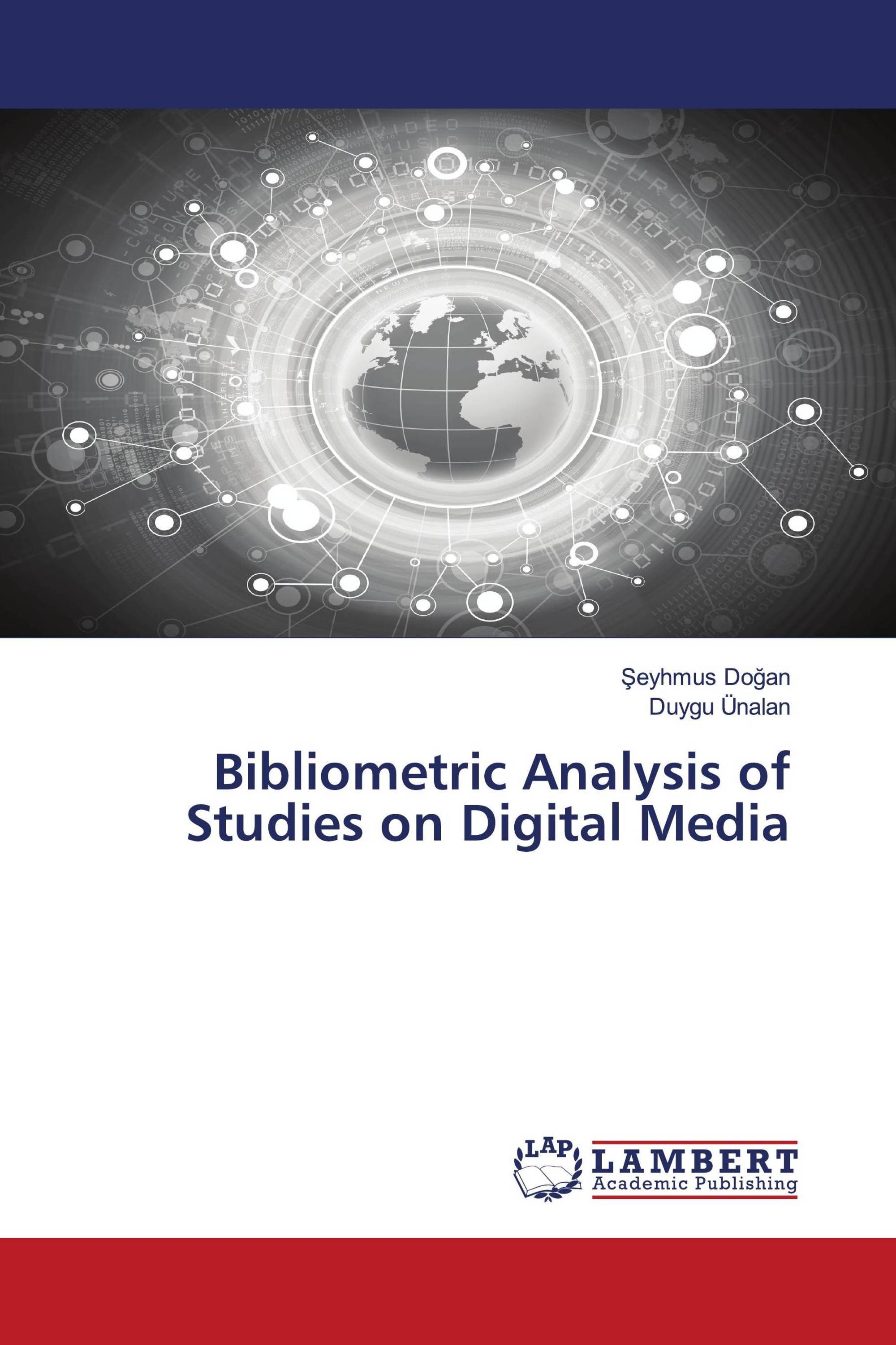 Bibliometric Analysis of Studies on Digital Media