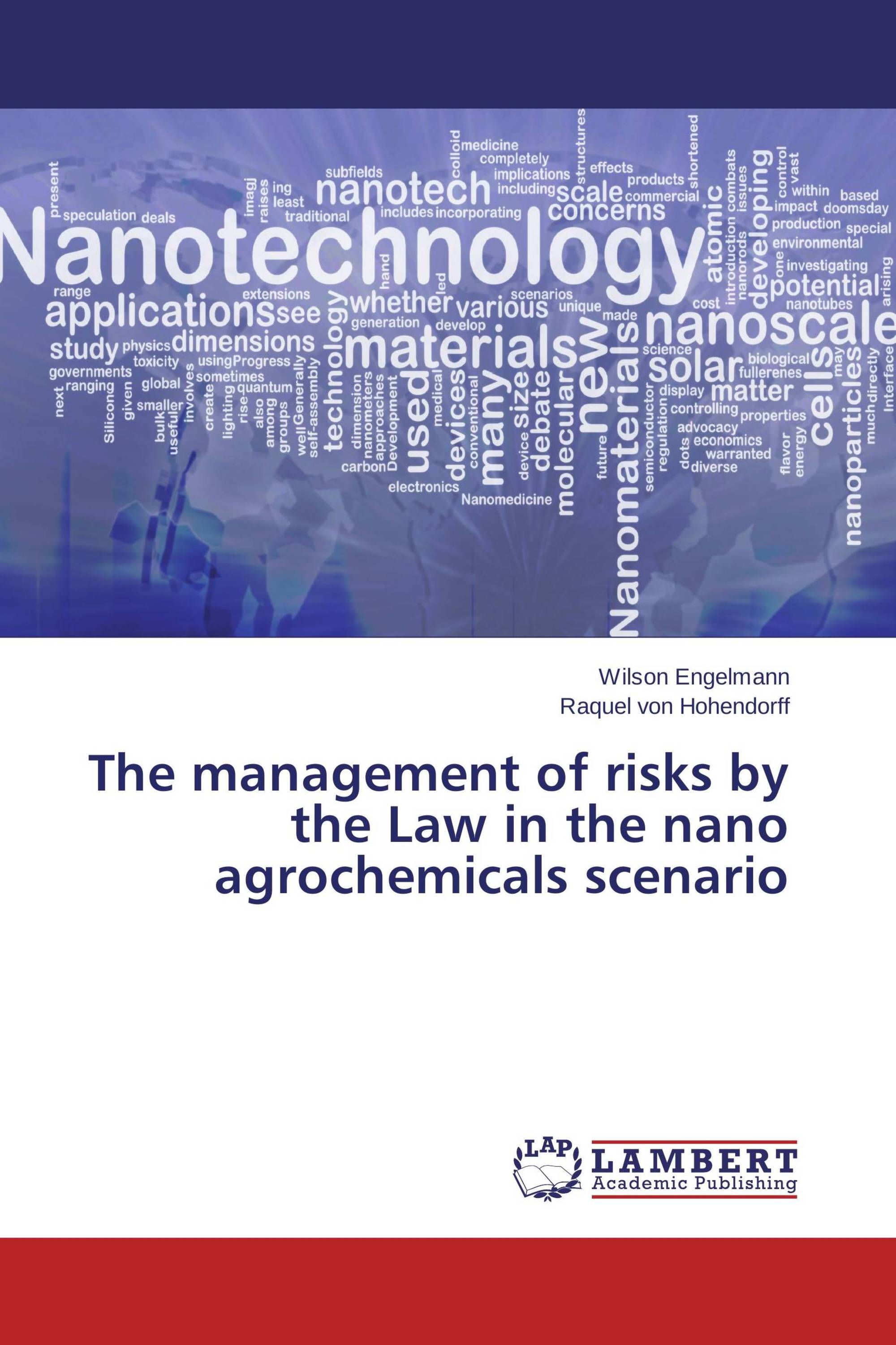 The management of risks by the Law in the nano agrochemicals scenario