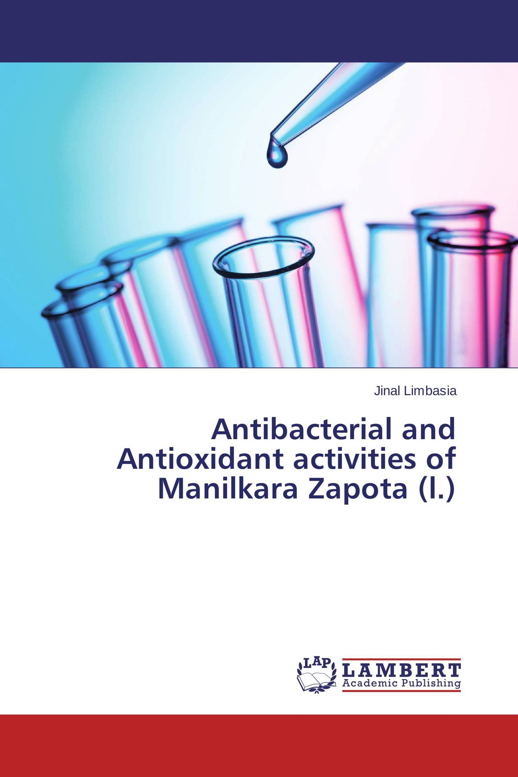 Antibacterial and Antioxidant activities of Manilkara Zapota (l.)