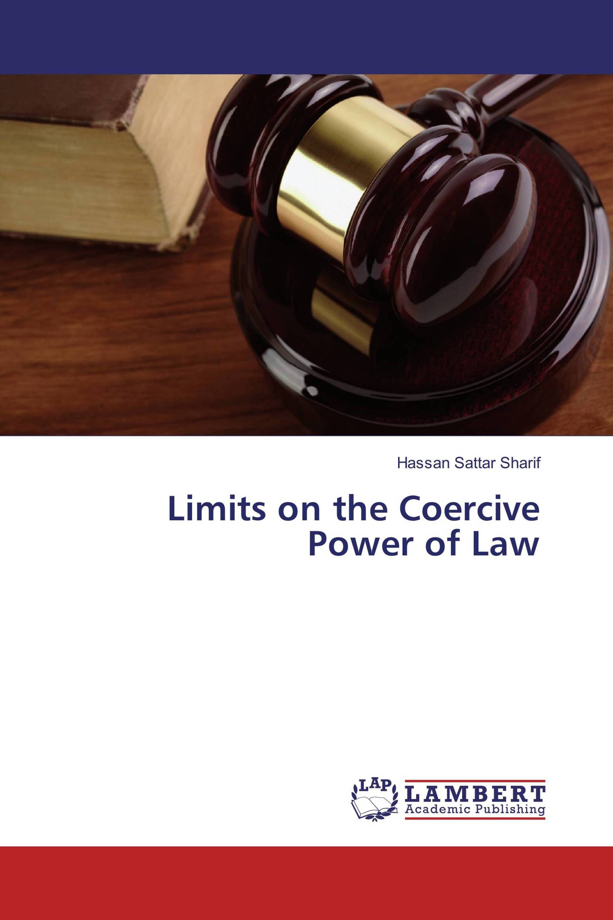 limits-on-the-coercive-power-of-law-978-3-659-74766-3-9783659747663