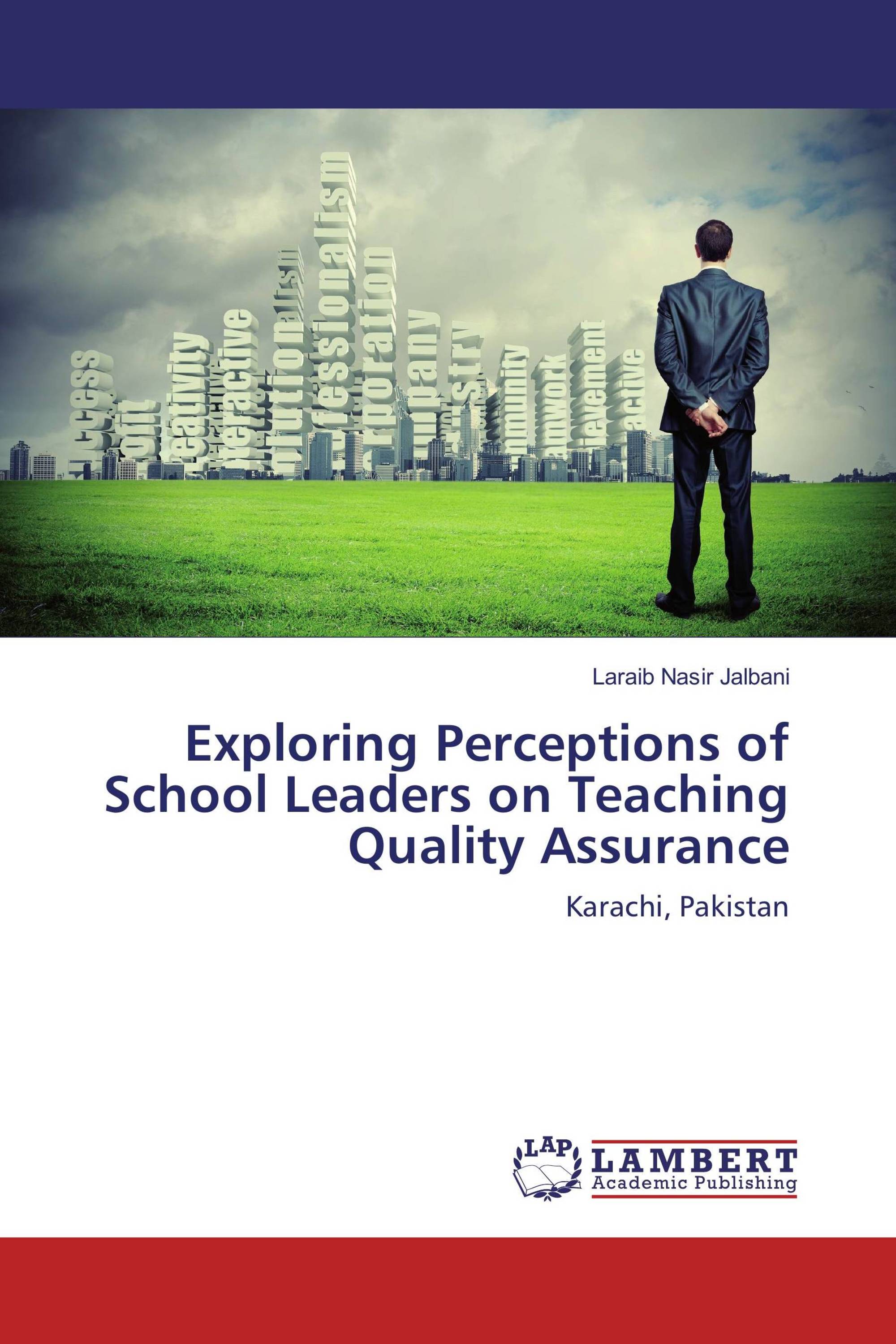 Exploring Perceptions of School Leaders on Teaching Quality Assurance