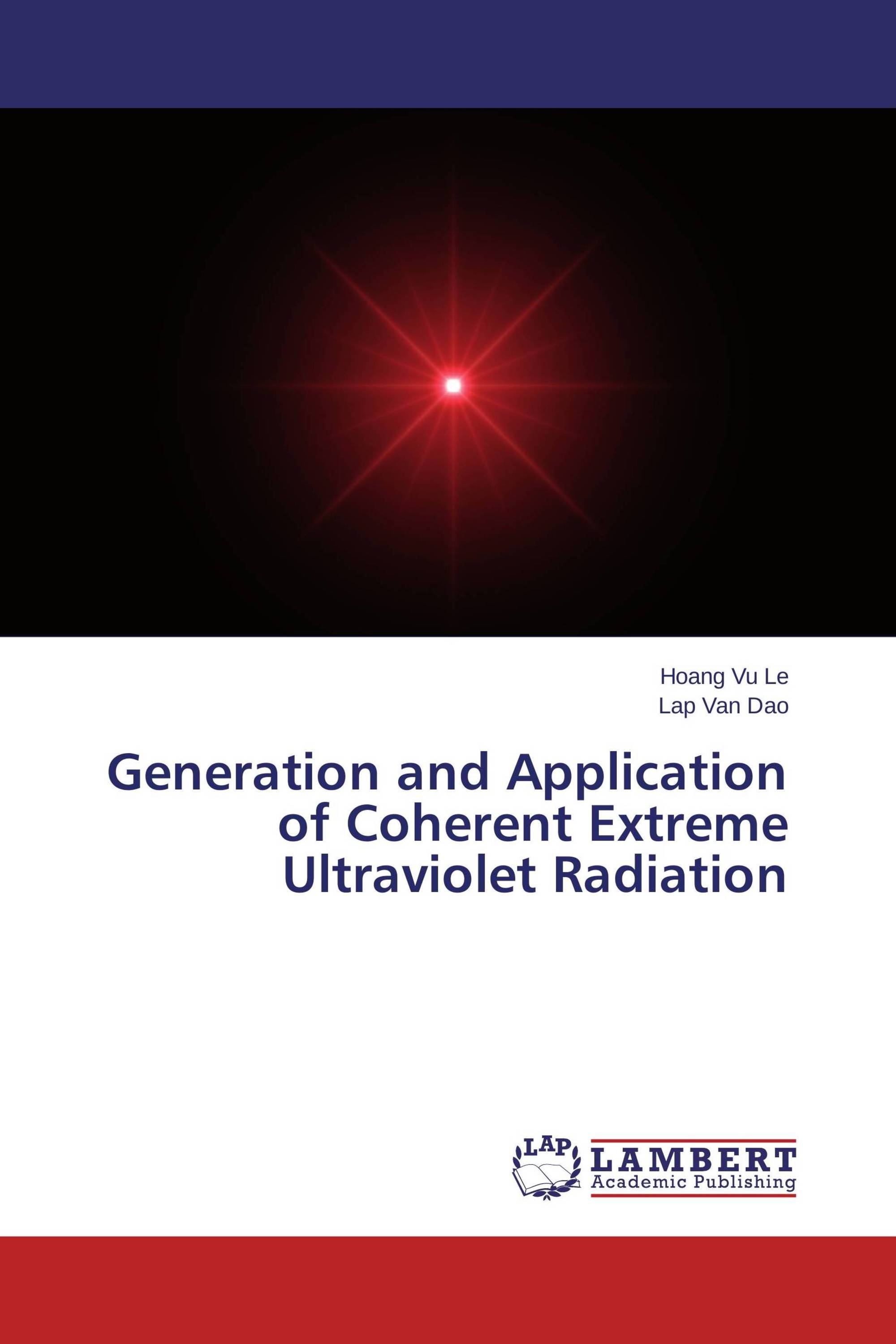 Generation and Application of Coherent Extreme Ultraviolet Radiation