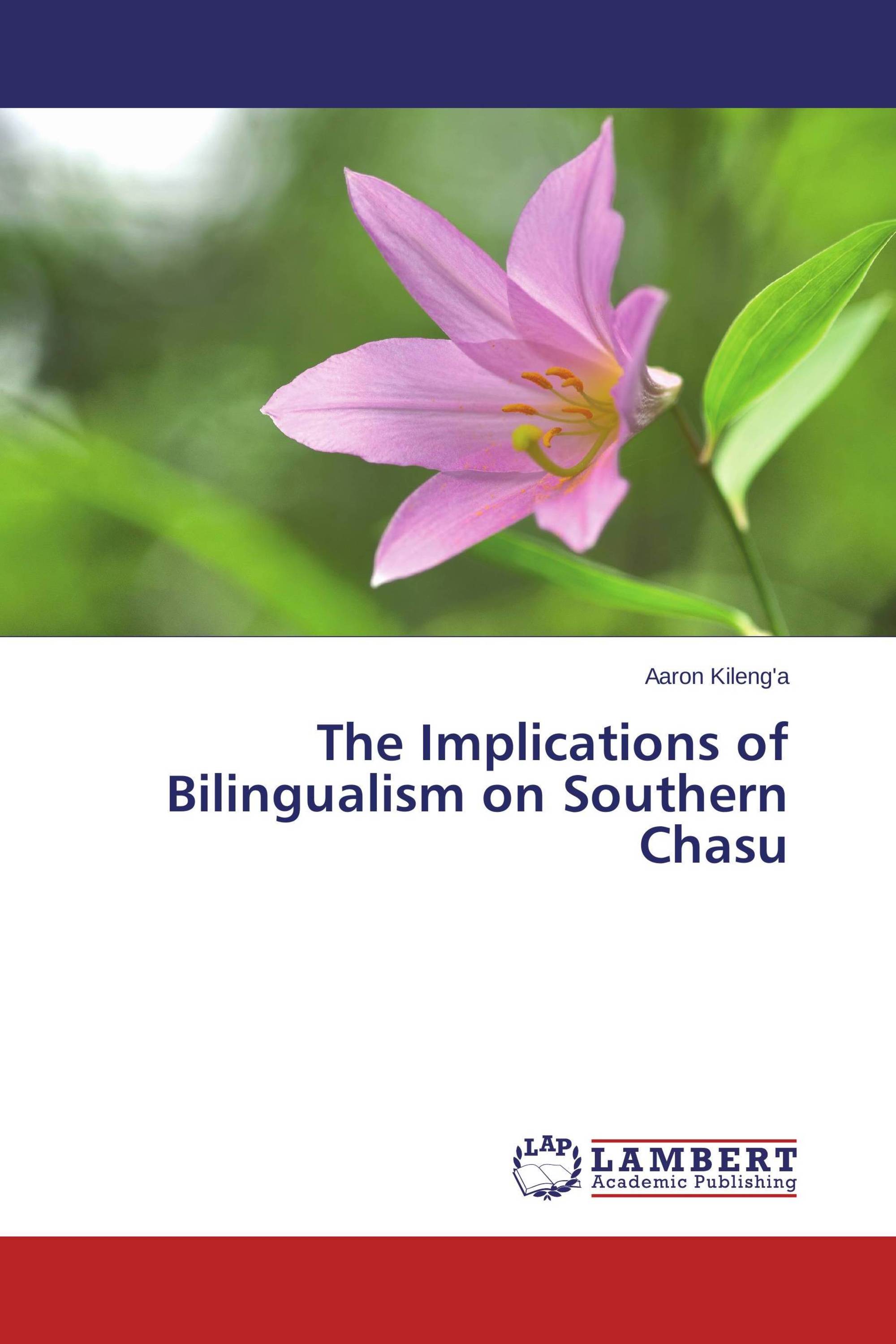 The Implications of Bilingualism on Southern Chasu