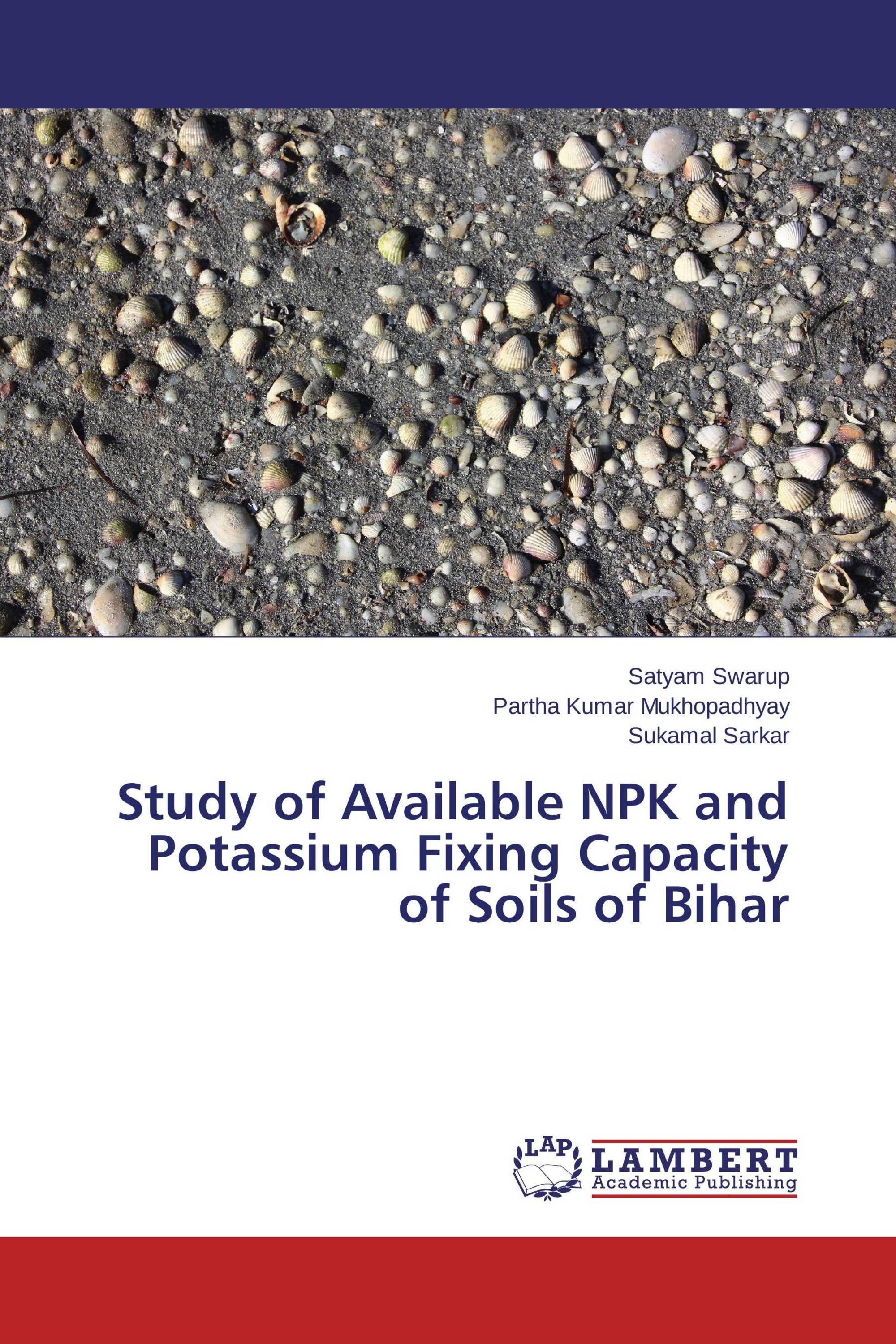 Study of Available NPK and Potassium Fixing Capacity of Soils of Bihar