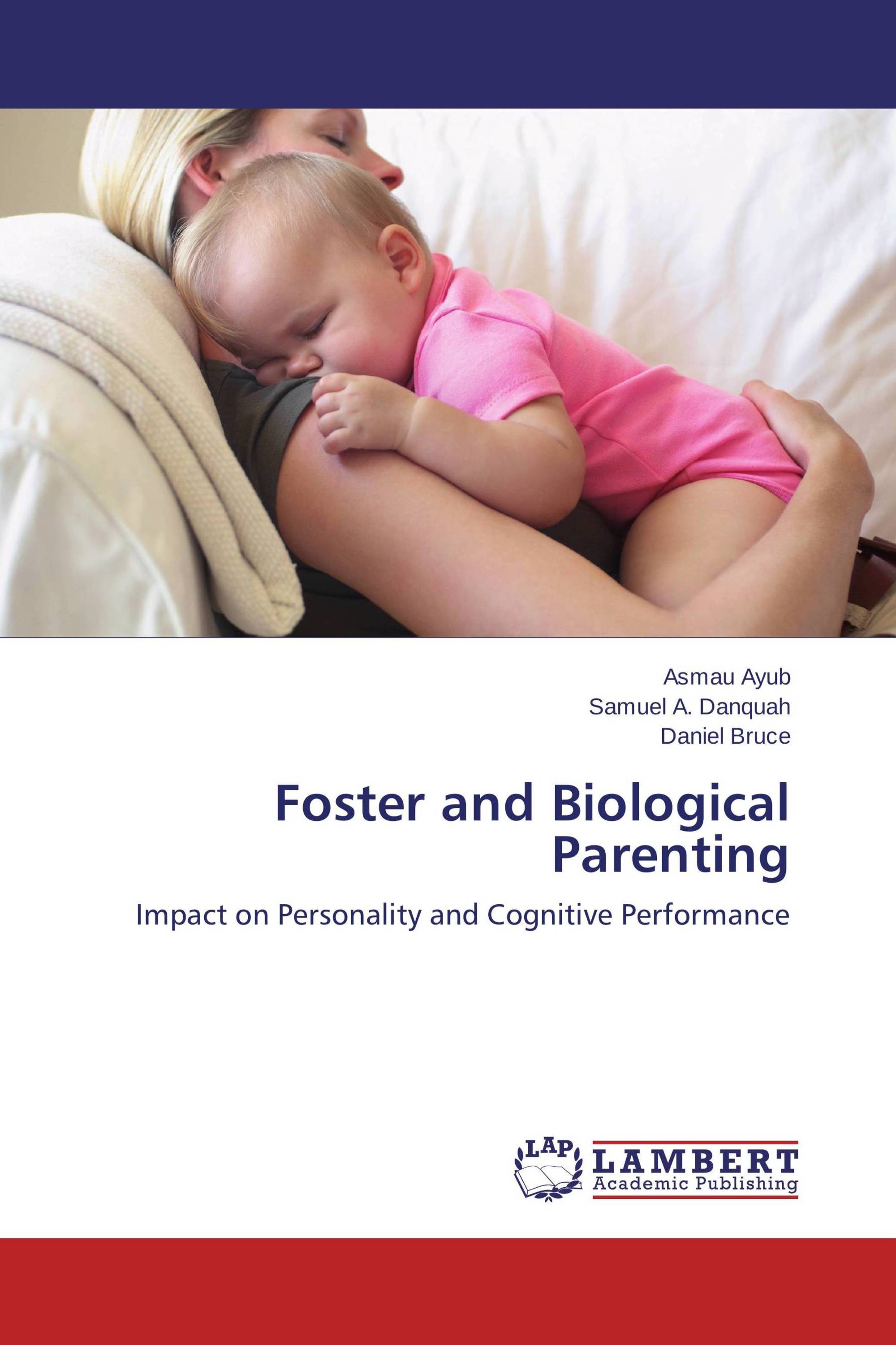 Foster and Biological Parenting