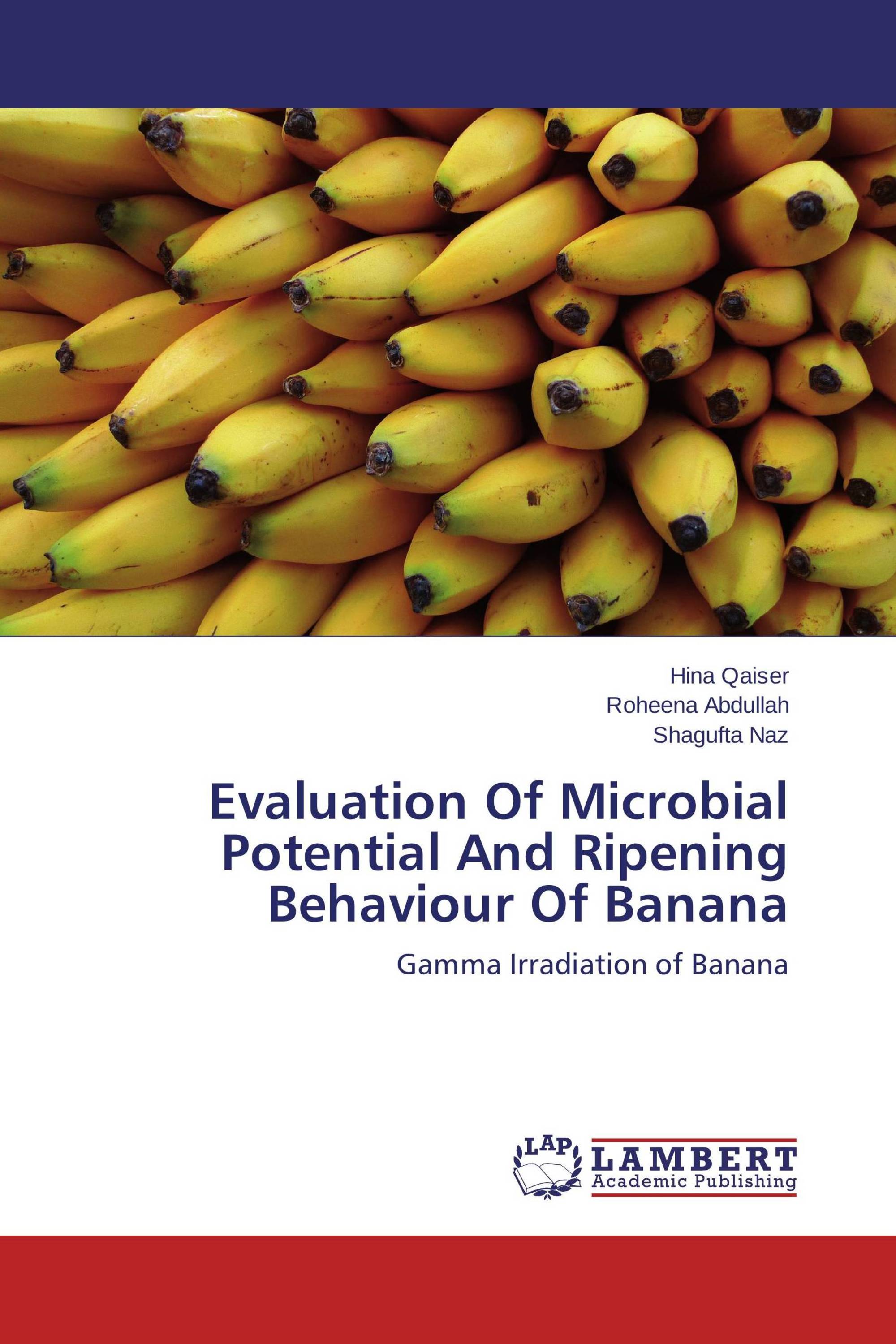 Evaluation Of Microbial Potential And Ripening Behaviour Of Banana