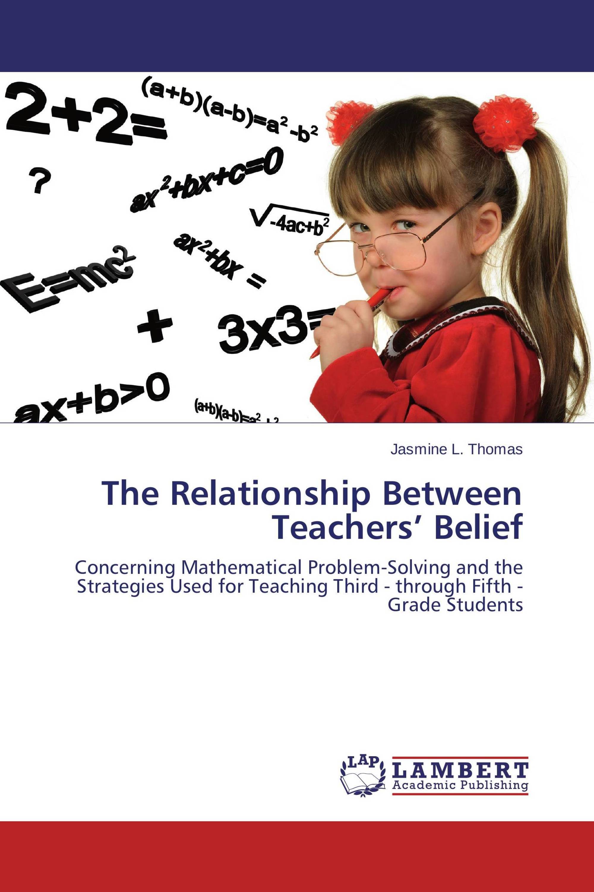 The Relationship Between Teachers’ Belief