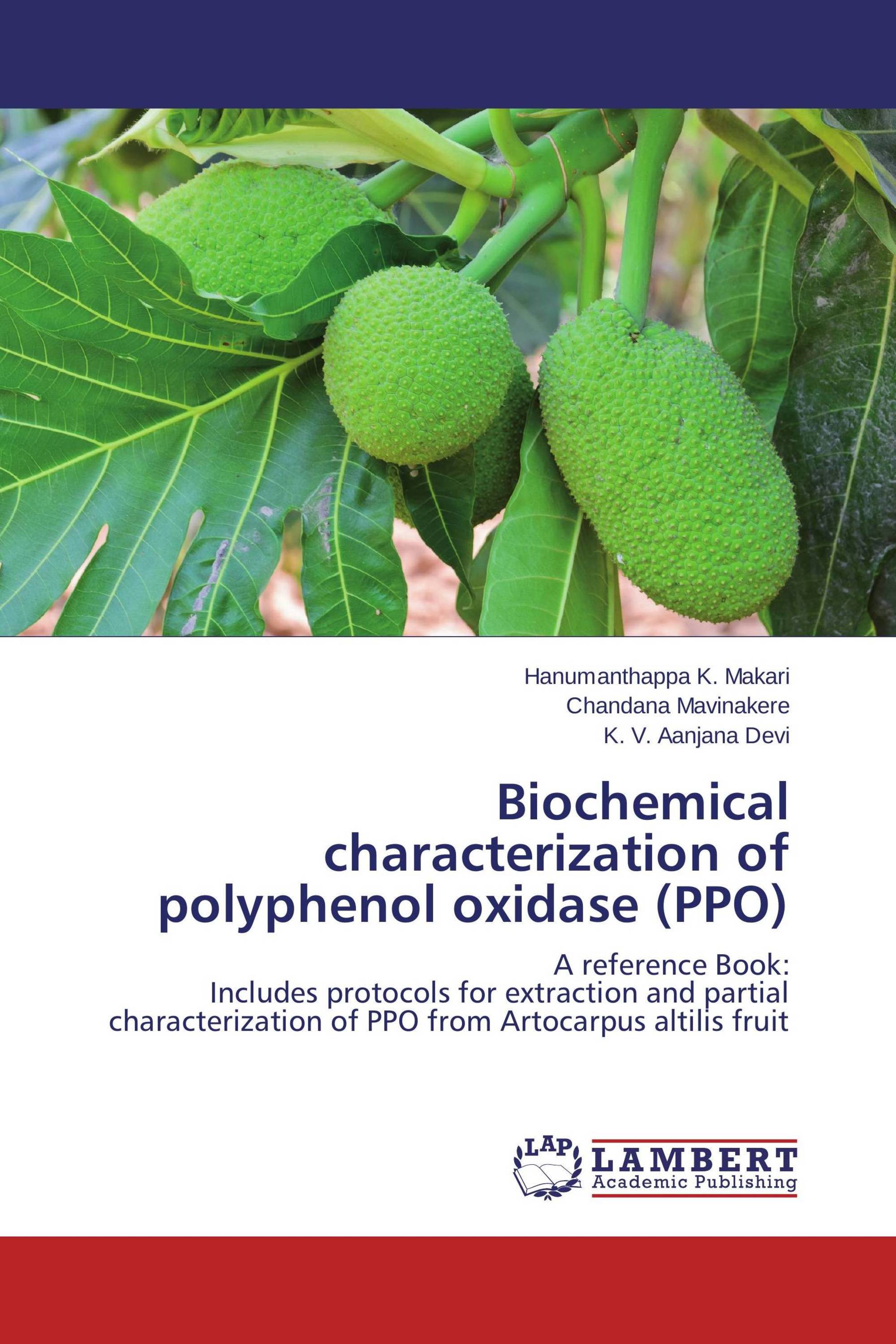Biochemical characterization of polyphenol oxidase (PPO) / 9783659