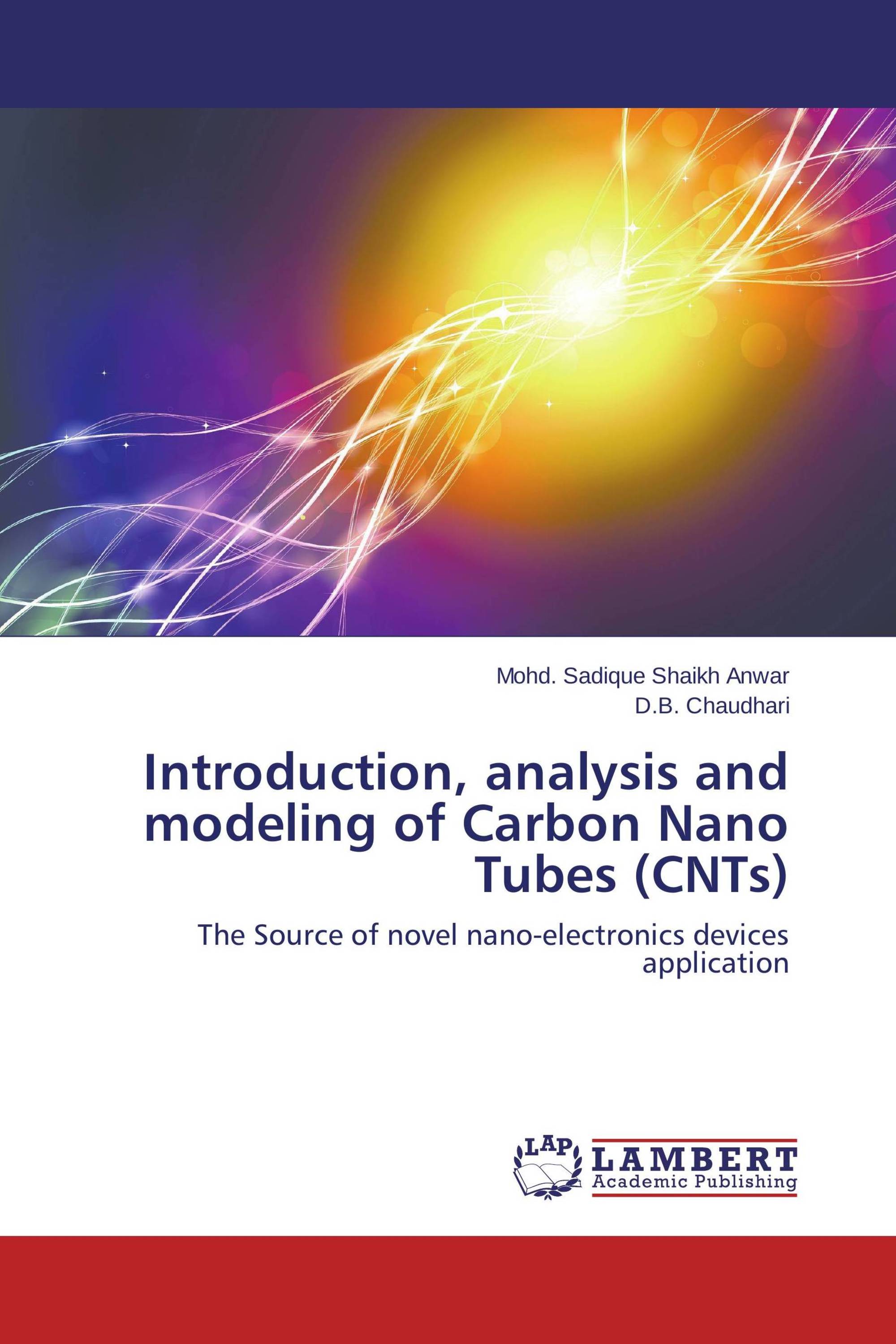 Introduction, analysis and modeling of Carbon Nano Tubes (CNTs)