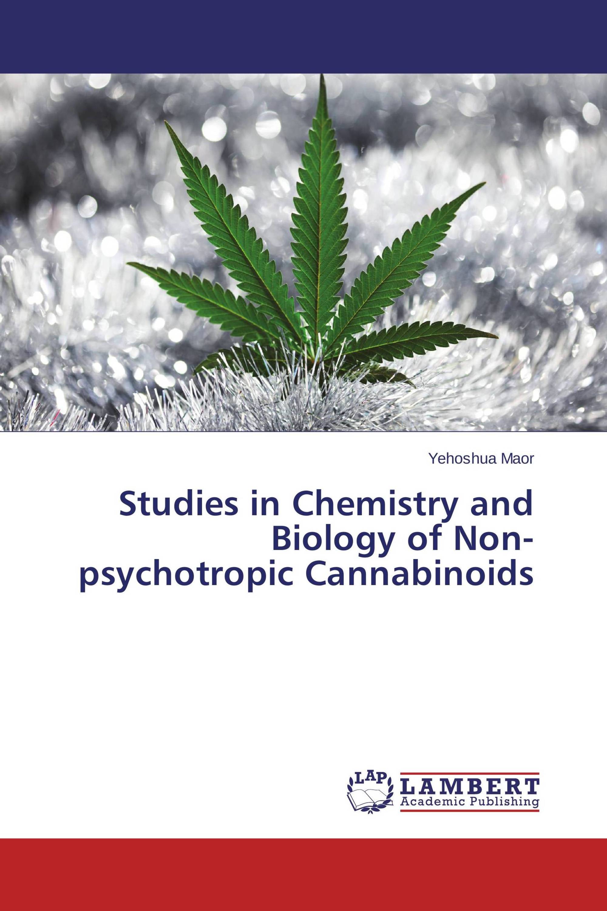 Studies in Chemistry and Biology of Non-psychotropic Cannabinoids