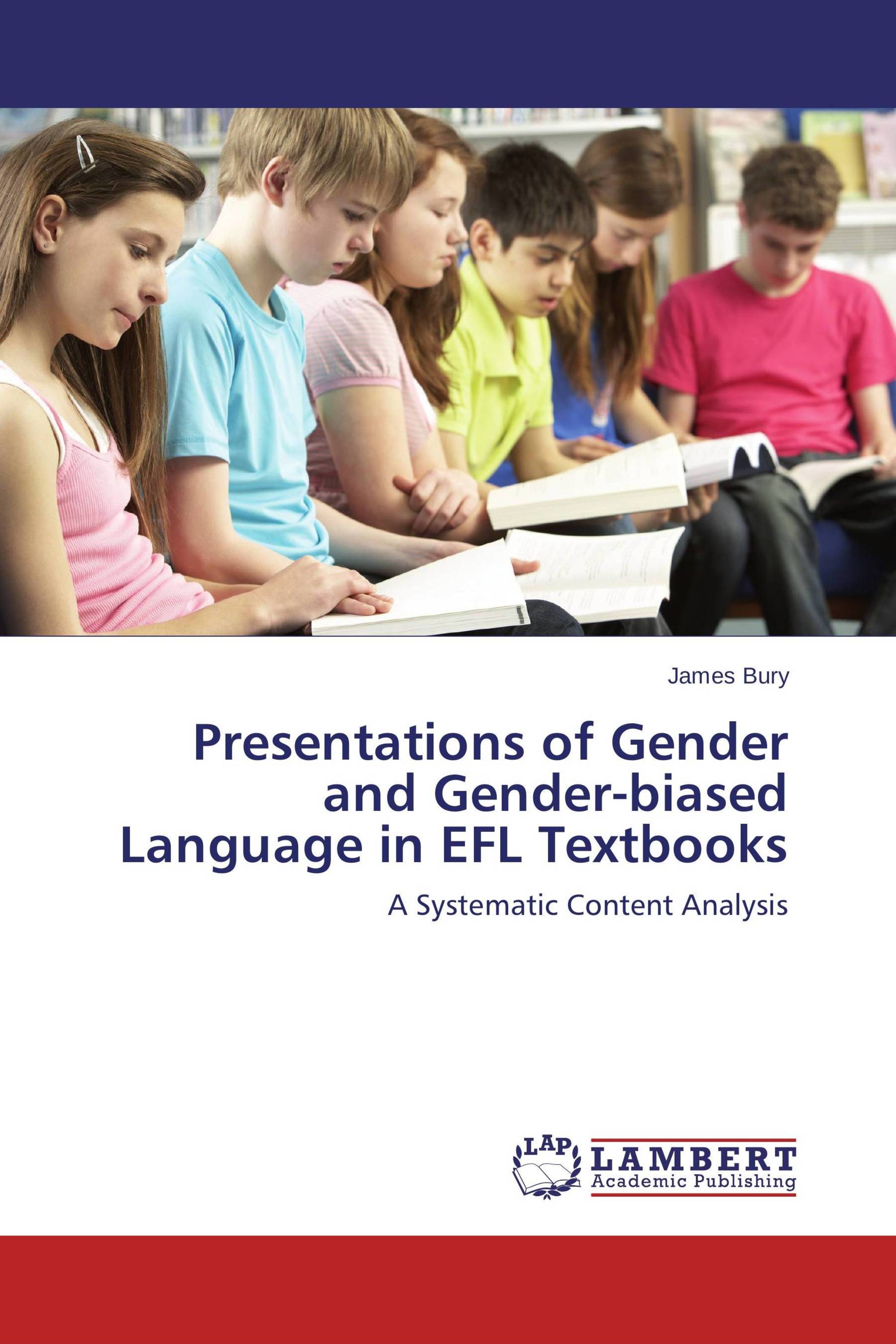 Presentations of Gender and Gender-biased Language in EFL Textbooks