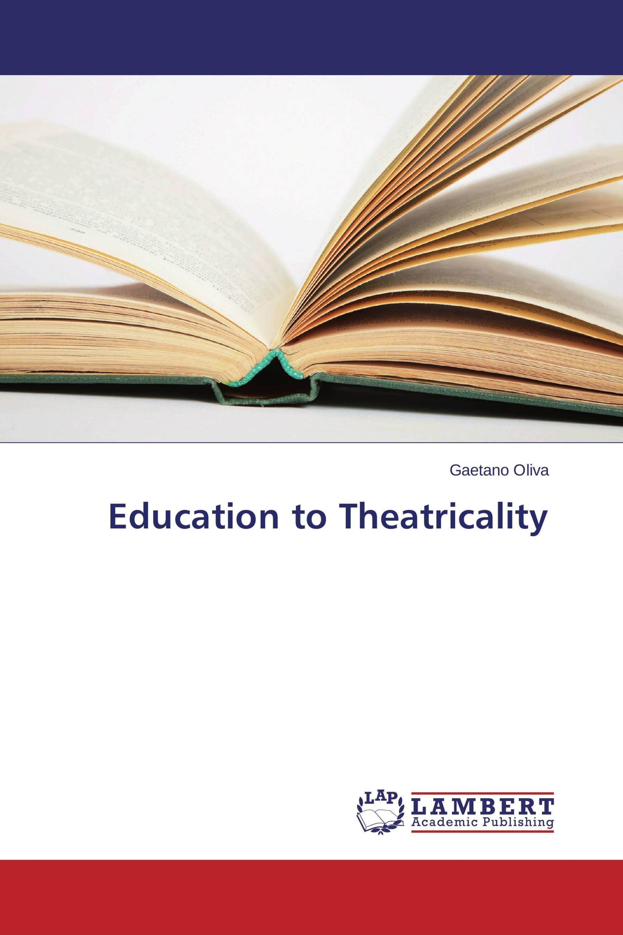 Education to Theatricality