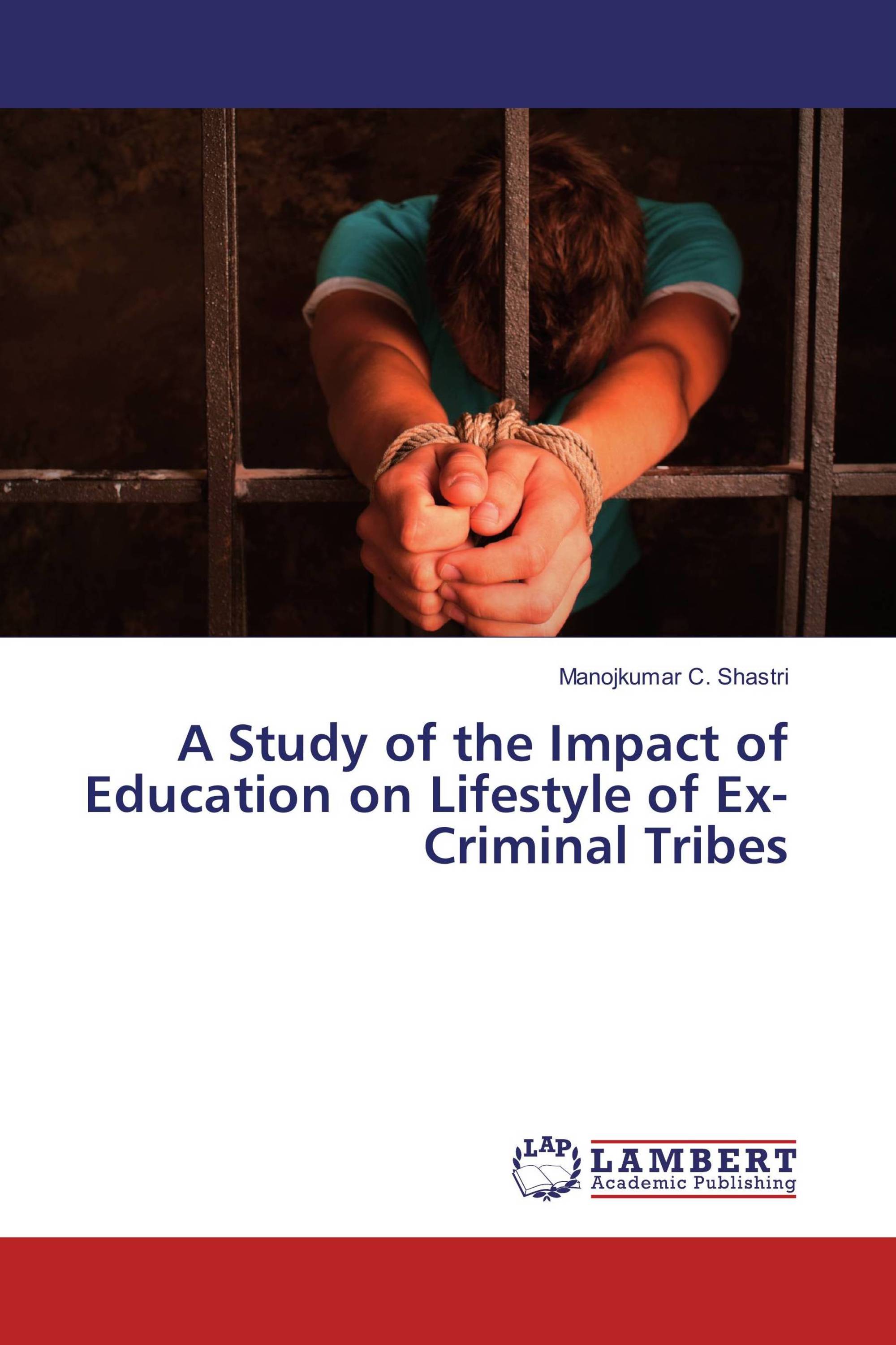 A Study of the Impact of Education on Lifestyle of Ex-Criminal Tribes